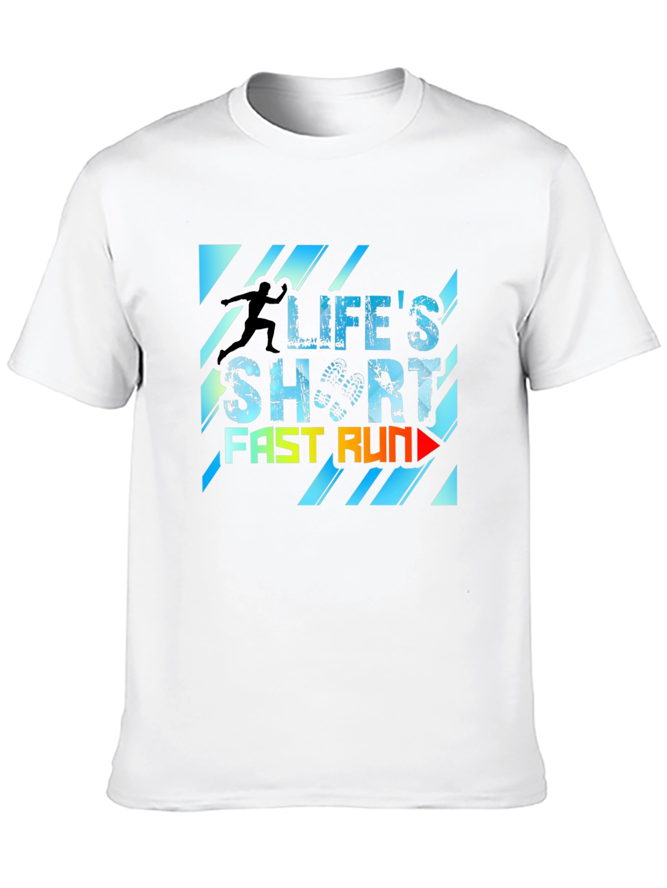 Lifes Short Fast Run T-Shirt