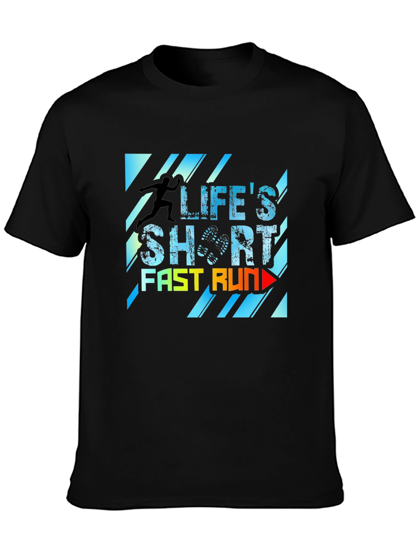 Lifes Short Fast Run T-Shirt