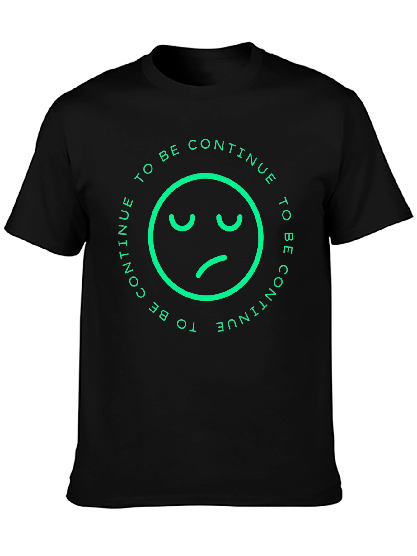 Sad Face To Be Continue Black T-Shirt