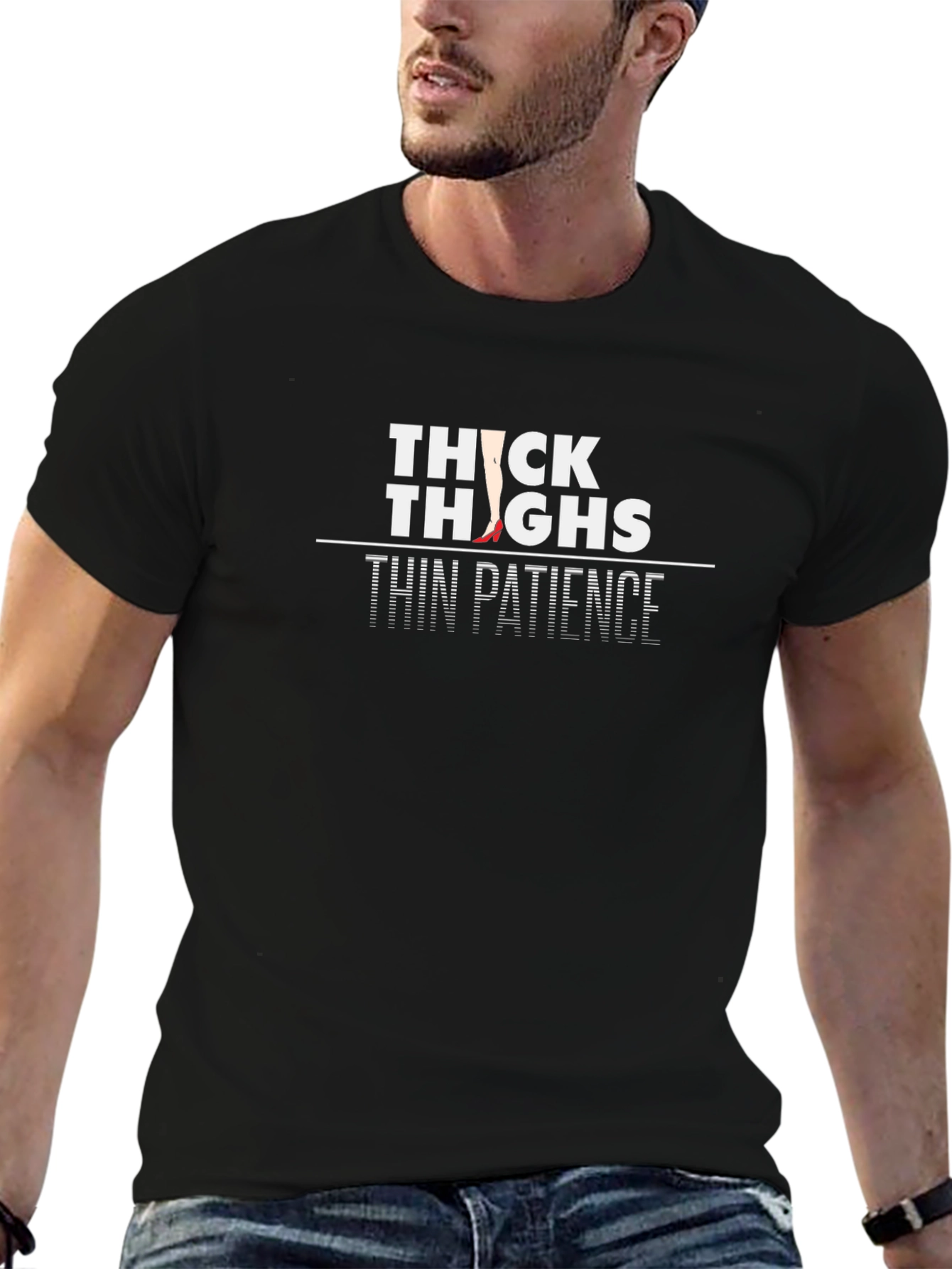 Thick Thighs Thin Patience Graphic Tee