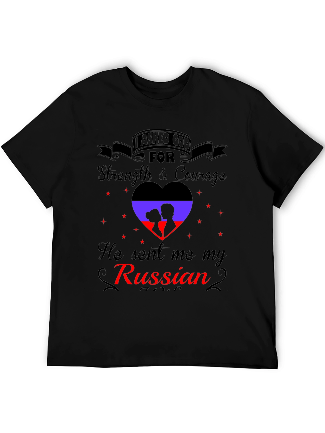 I Asked God For Strength Russian T-Shirt