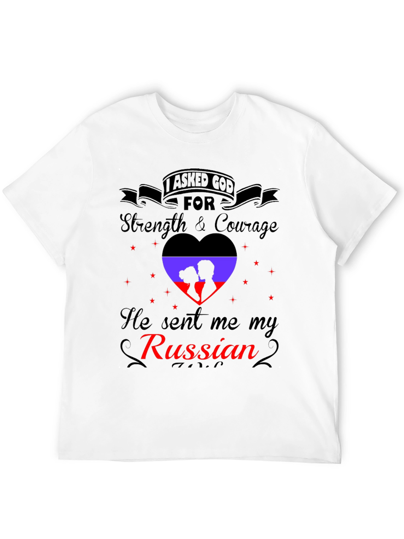 I Asked God For Strength Russian T-Shirt