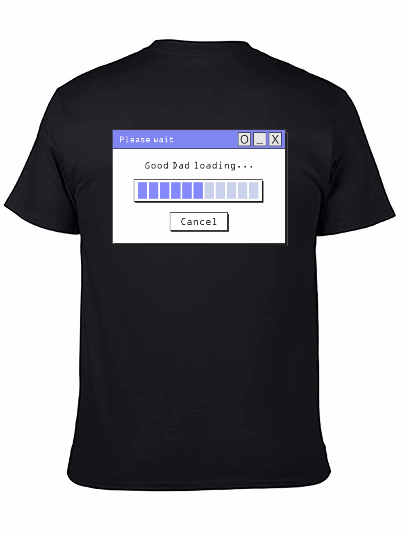 Good Dad Loading T-Shirt Funny Fathers Day Gift Tee