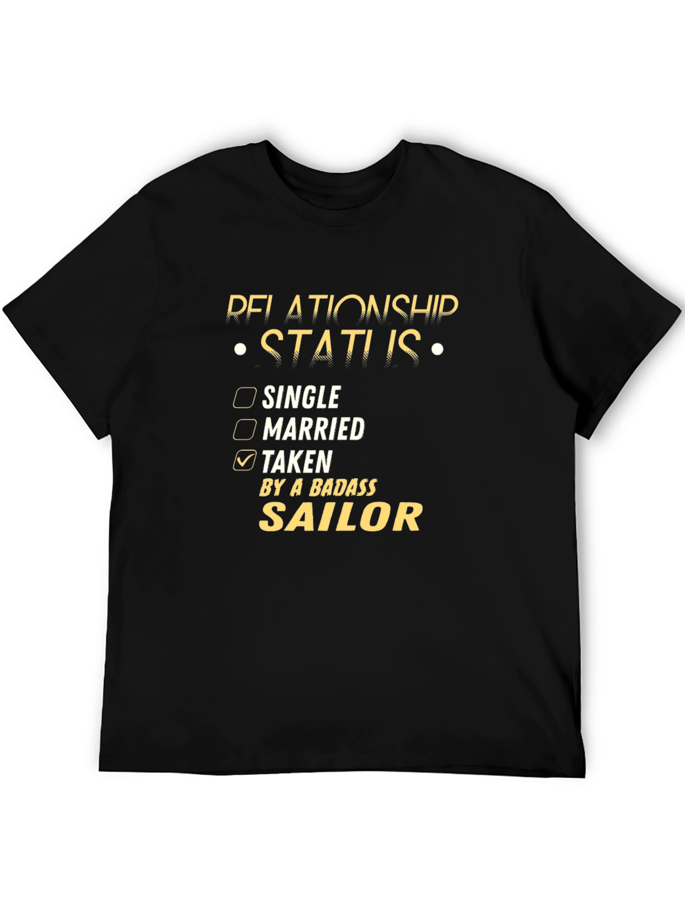 Taken By a Badass Sailor T-Shirt