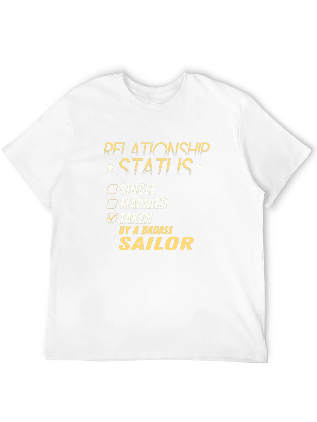 Taken By a Badass Sailor T-Shirt