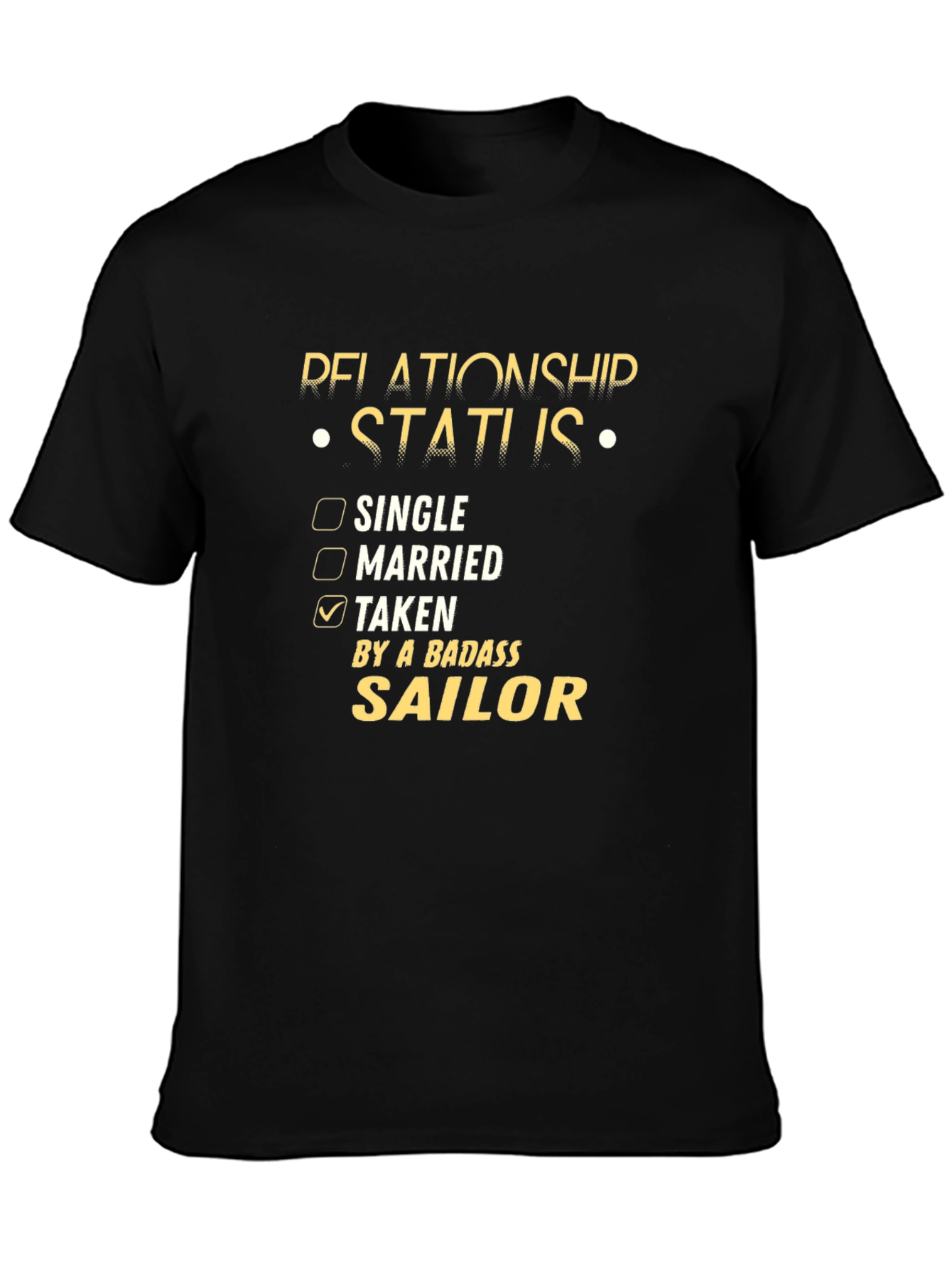 Taken By a Badass Sailor T-Shirt