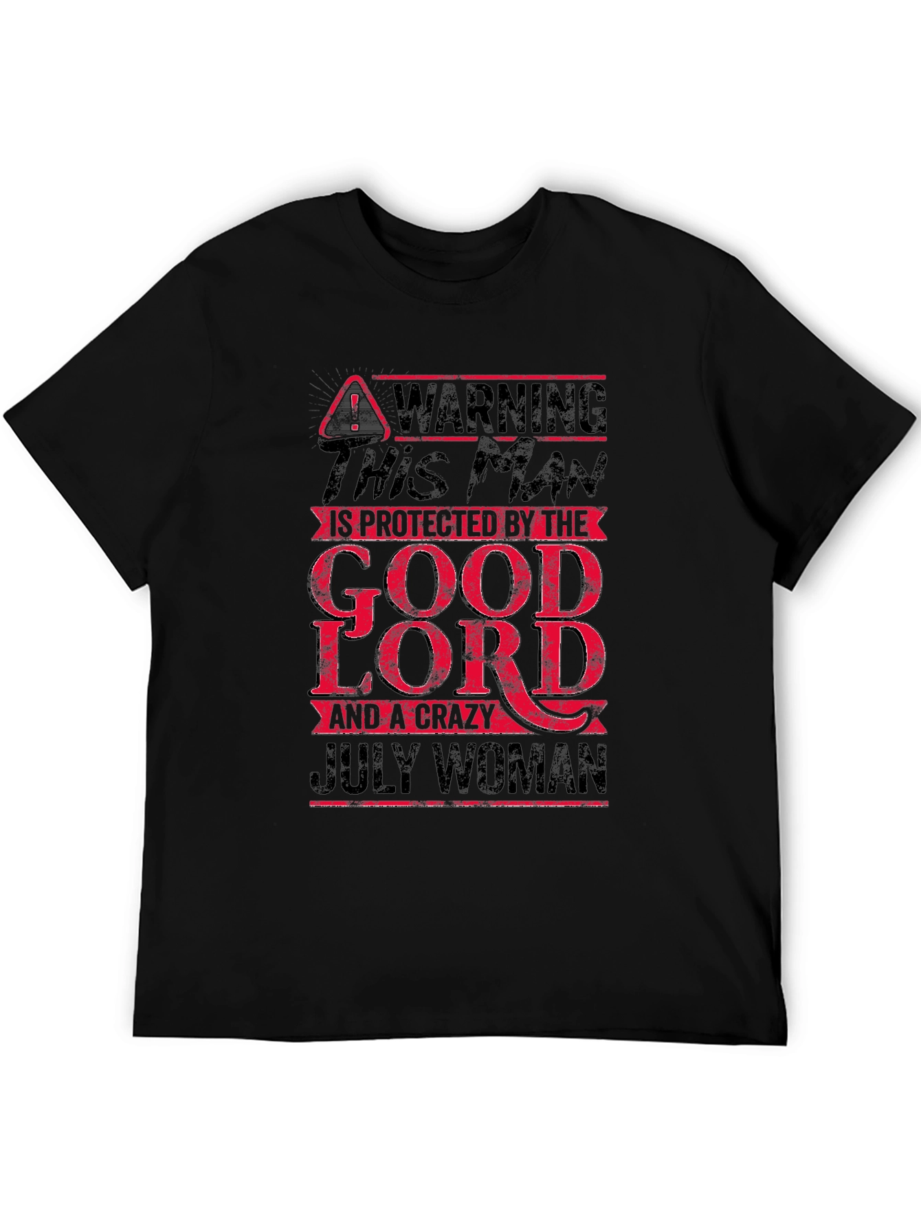 Warning Protected by God and July Woman T-Shirt