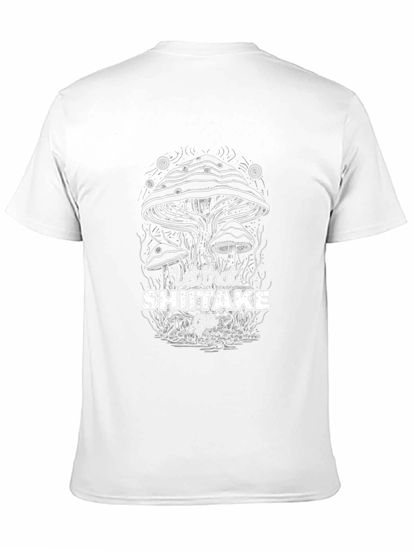 Let That Shiitake Go T-Shirt Funny Mushroom Graphic Tee