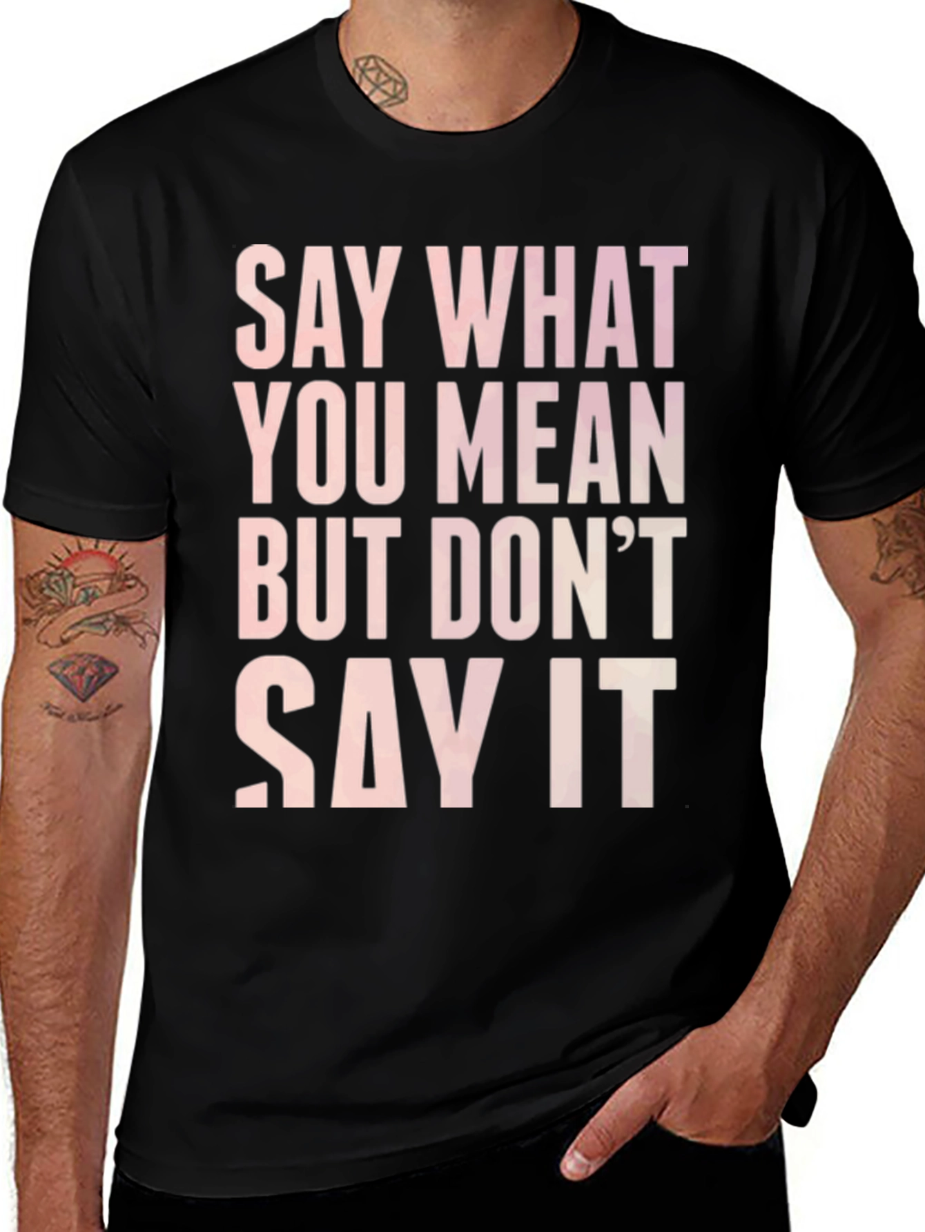 Say What You Mean Graphic Tee