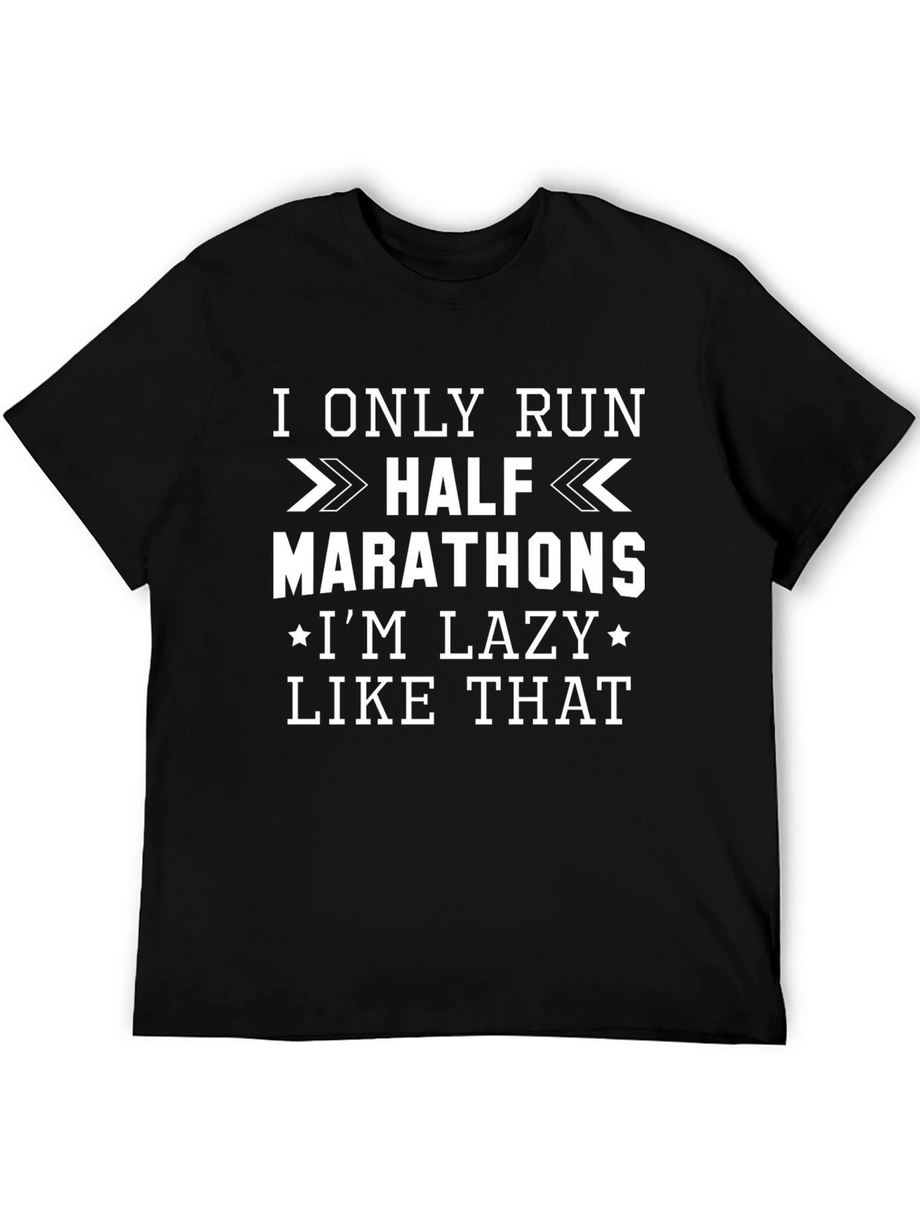 Funny Half Marathon Lazy Running T-Shirt