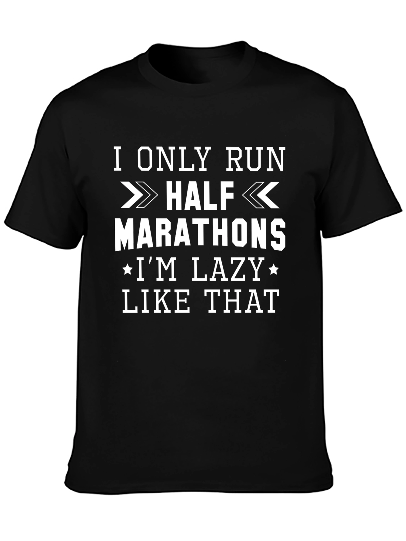 Funny Half Marathon Lazy Running T-Shirt