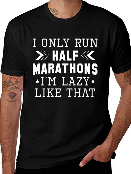 Funny Half Marathon Lazy Running T-Shirt