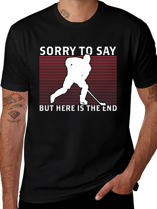 Sorry To Say Hockey Graphic Tee - Unisex