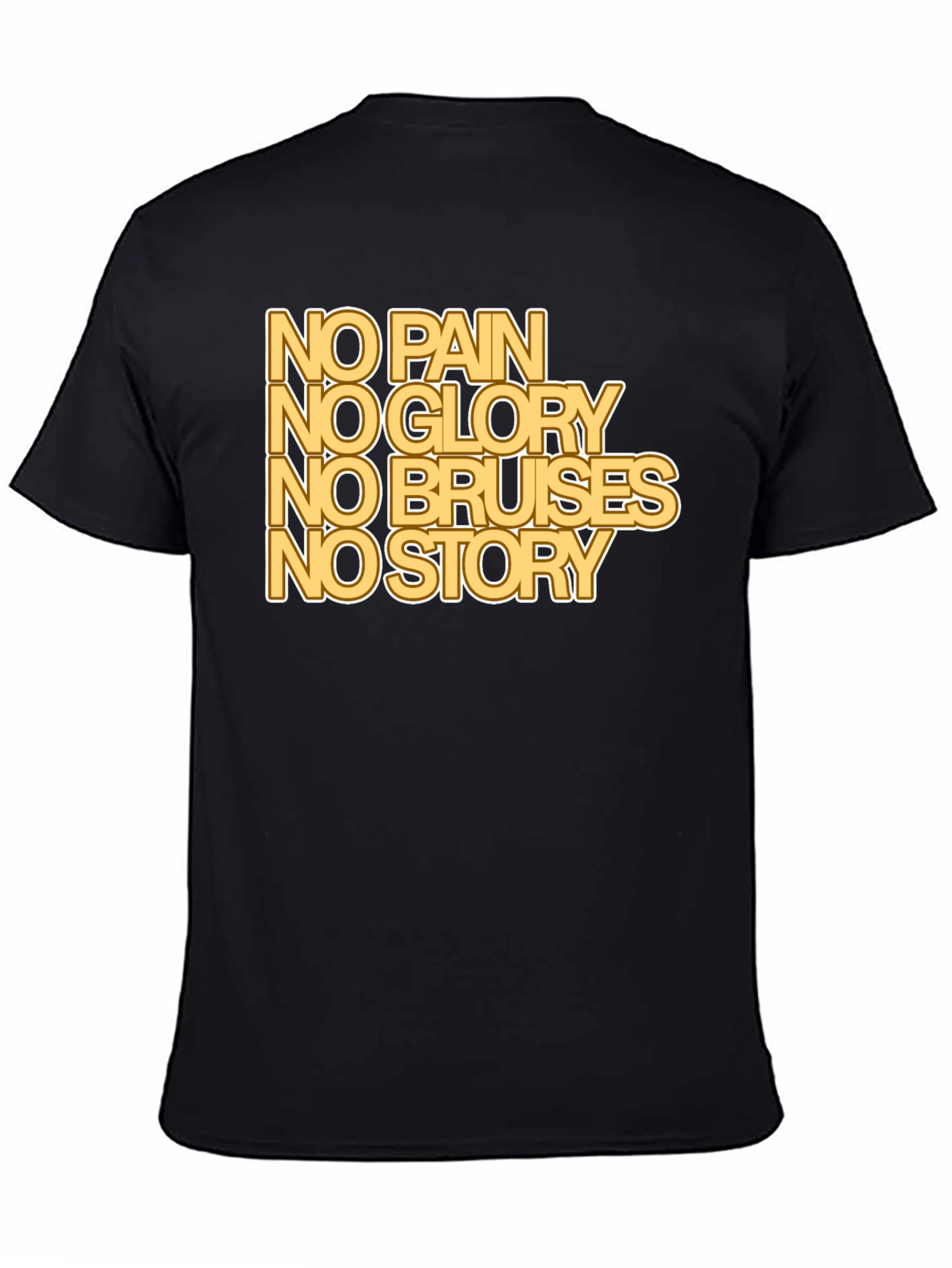 No Pain No Glory T-Shirt