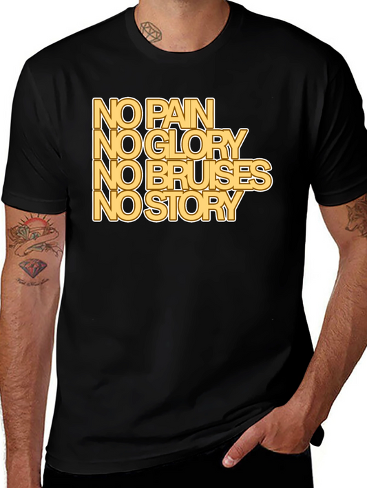 No Pain No Glory T-Shirt