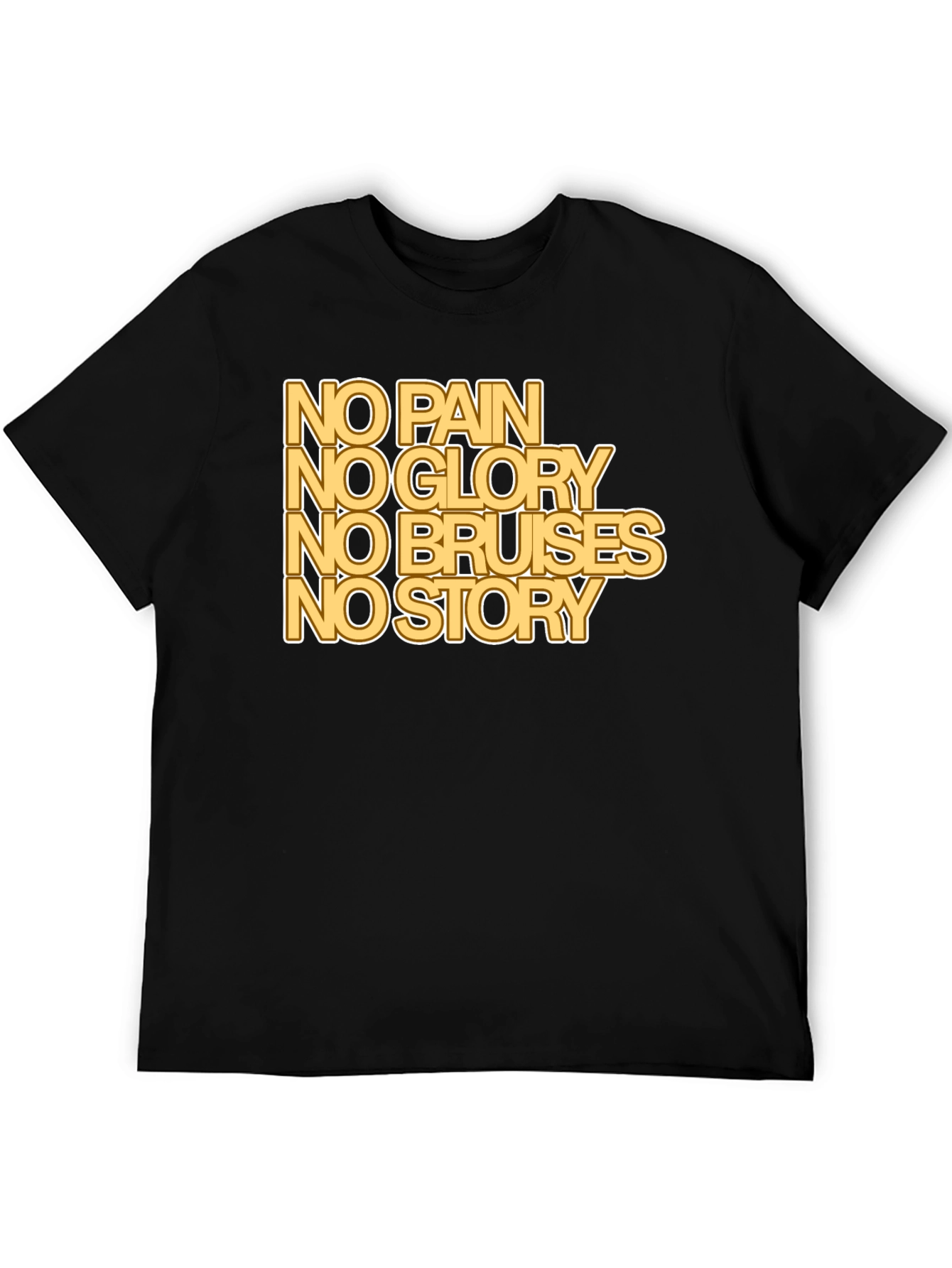 No Pain No Glory T-Shirt