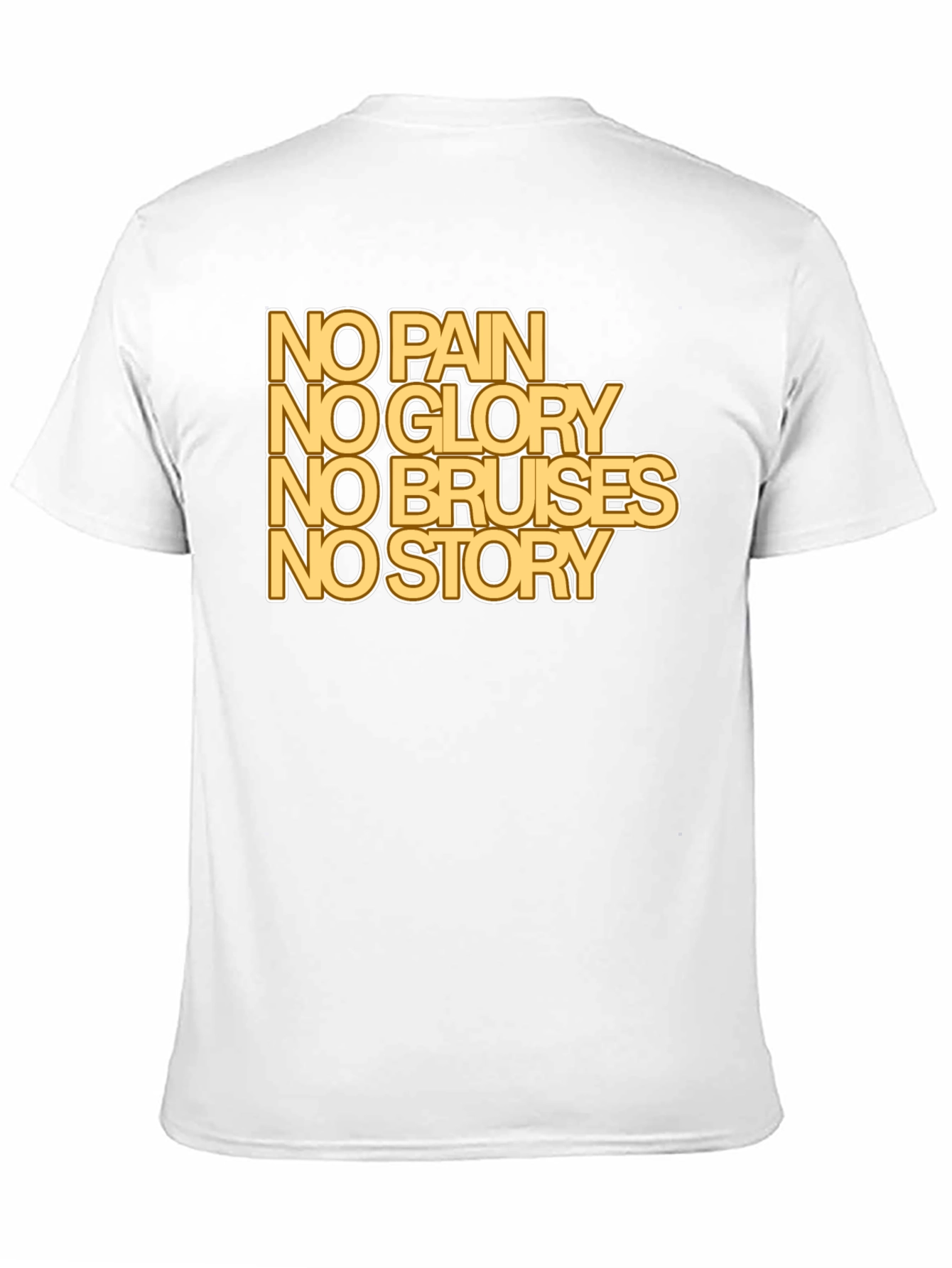 No Pain No Glory T-Shirt