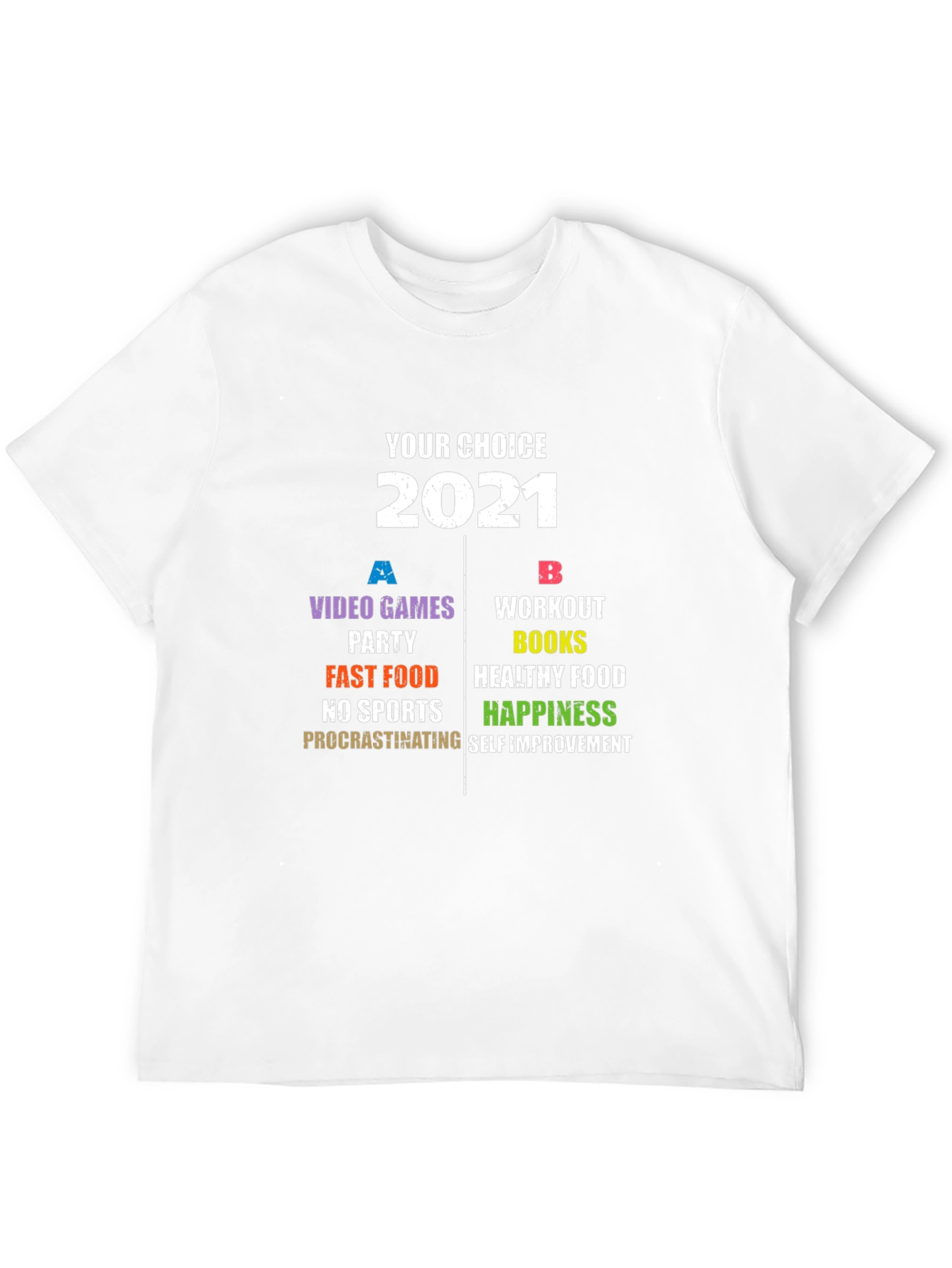 Your Choice 2021 T-Shirt