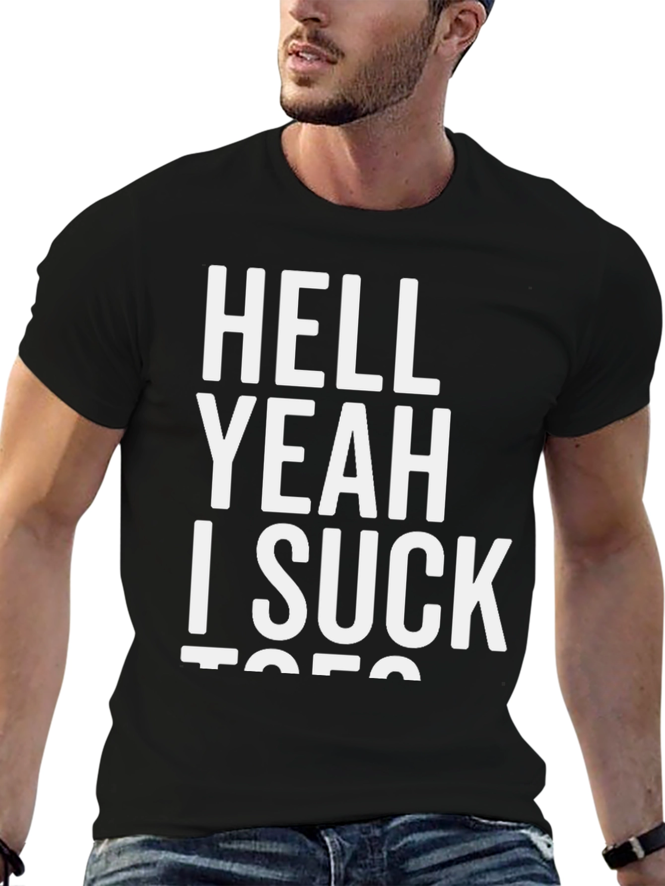 Hell Yeah I Suck T-Shirt