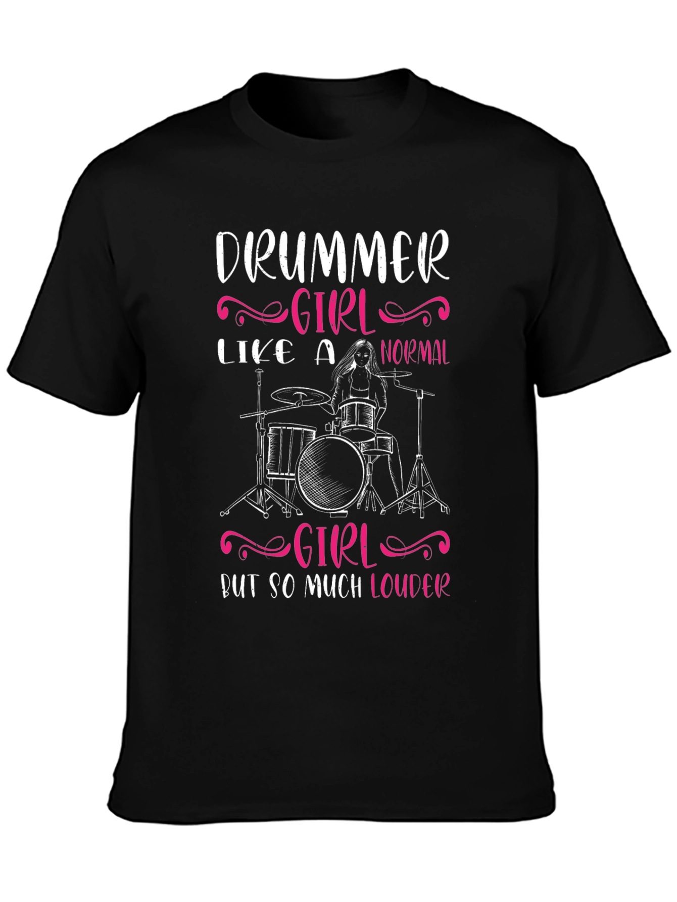 Drummer Girl T-Shirt - Loud & Proud Music Tee