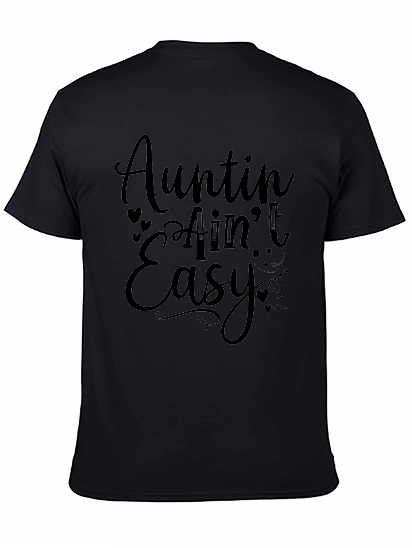 Auntin Aint Easy Graphic T-Shirt