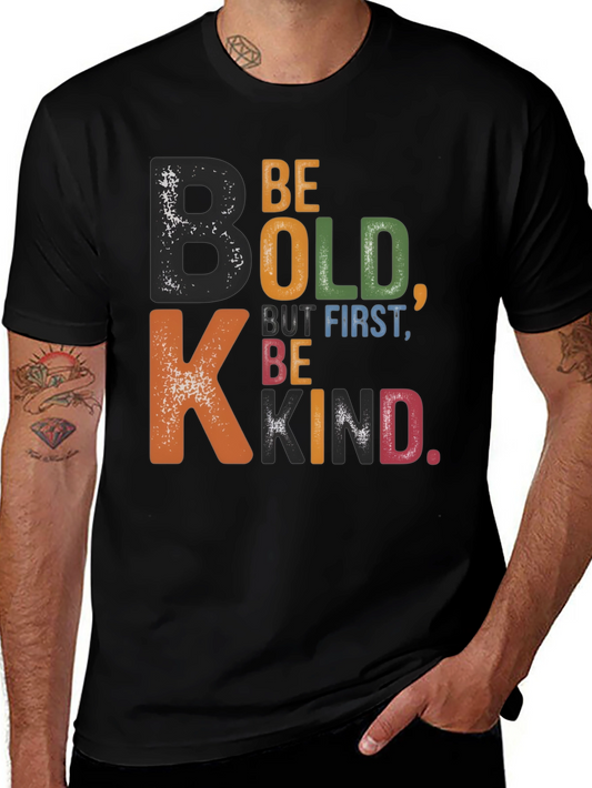 Be Bold Be Kind Graphic Tee