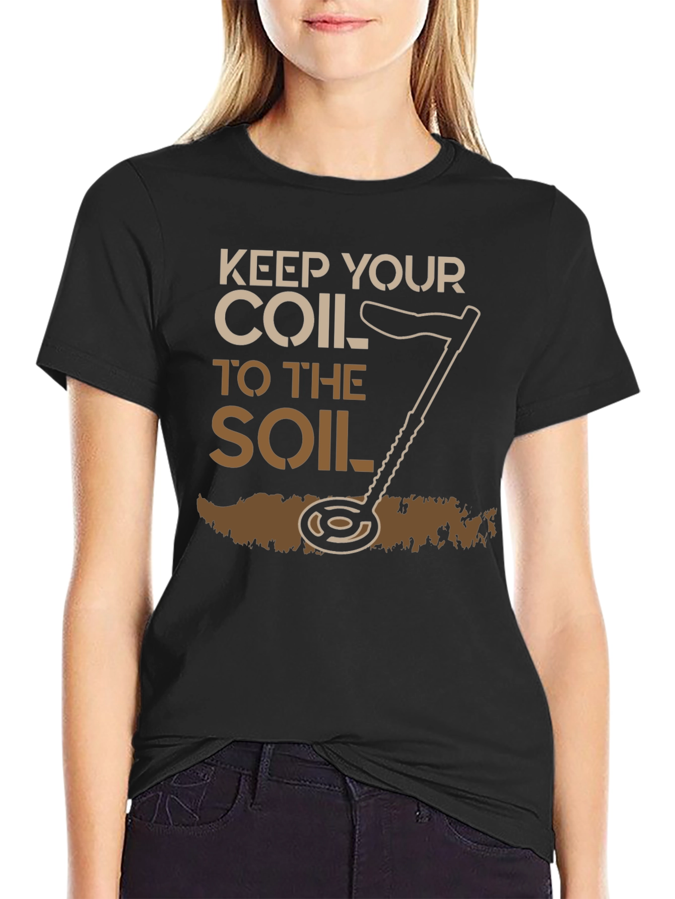 Keep Your Coil To The Soil Detector T-Shirt