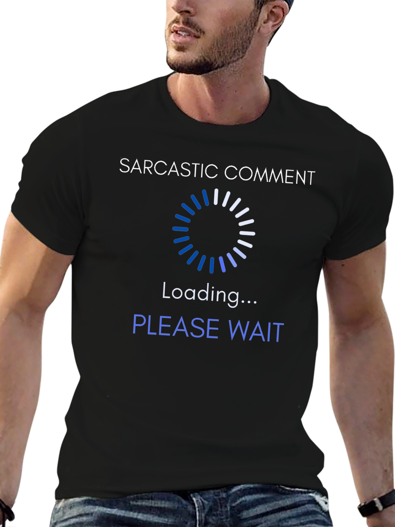Sarcastic Comment Loading T-Shirt - Novelty Tee