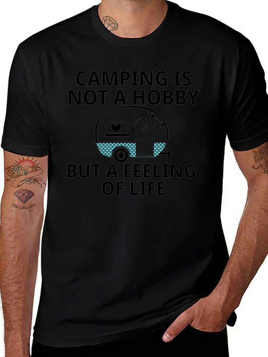 Camping is Not a Hobby T-Shirt