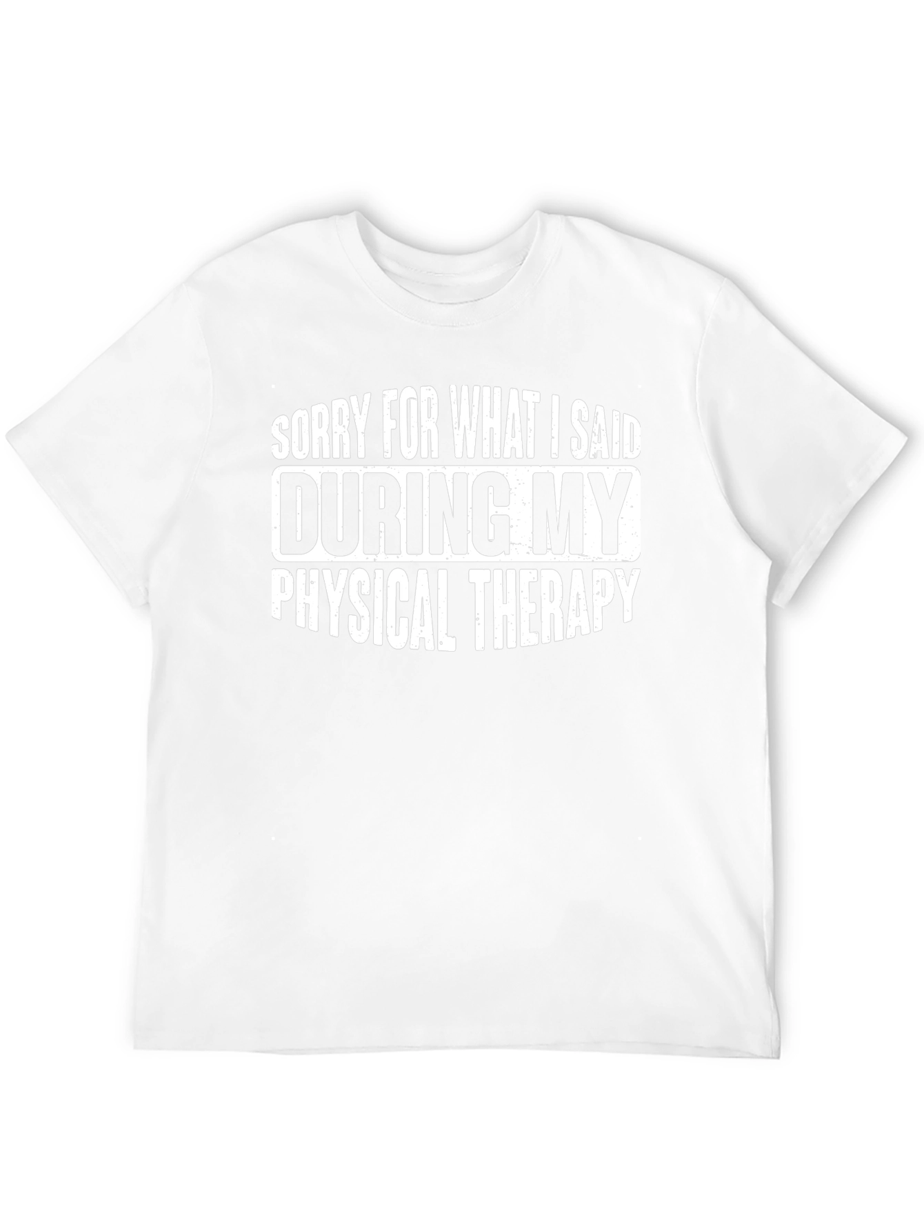 Funny Physical Therapy T-Shirt