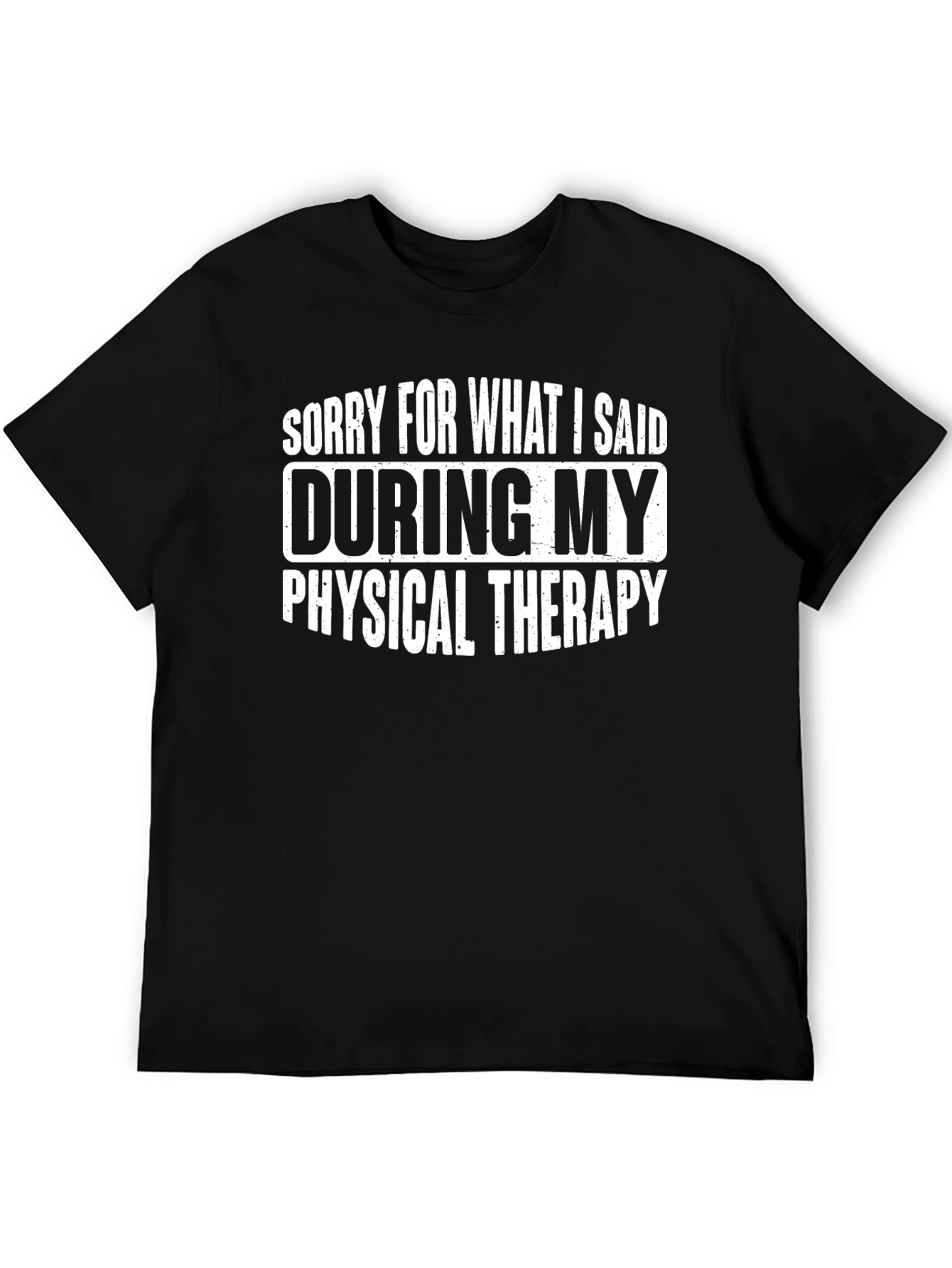 Funny Physical Therapy T-Shirt