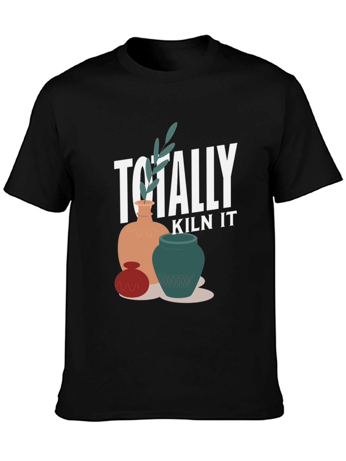 Totally Kiln It T-Shirt - Pottery Lover Tee