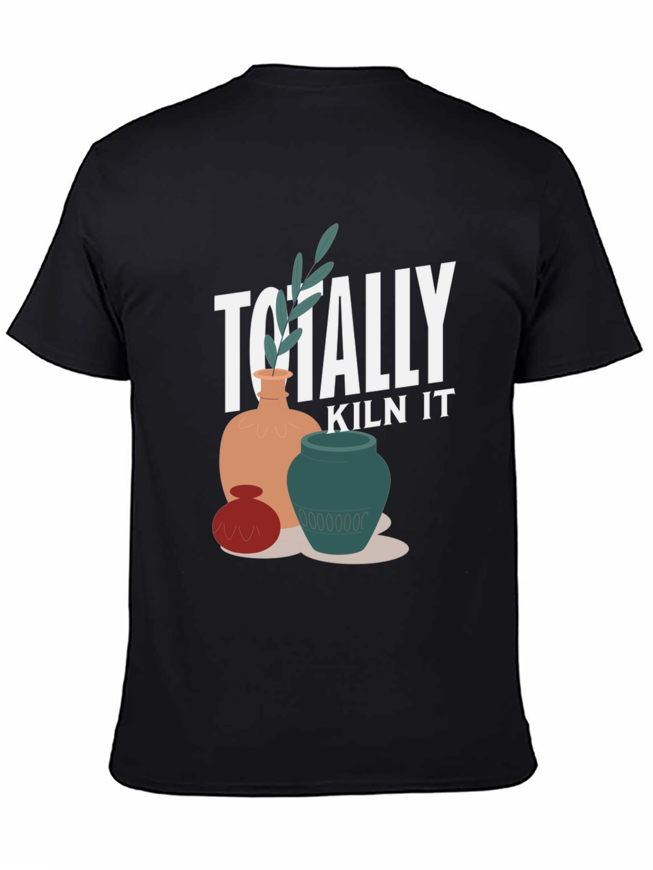 Totally Kiln It T-Shirt - Pottery Lover Tee