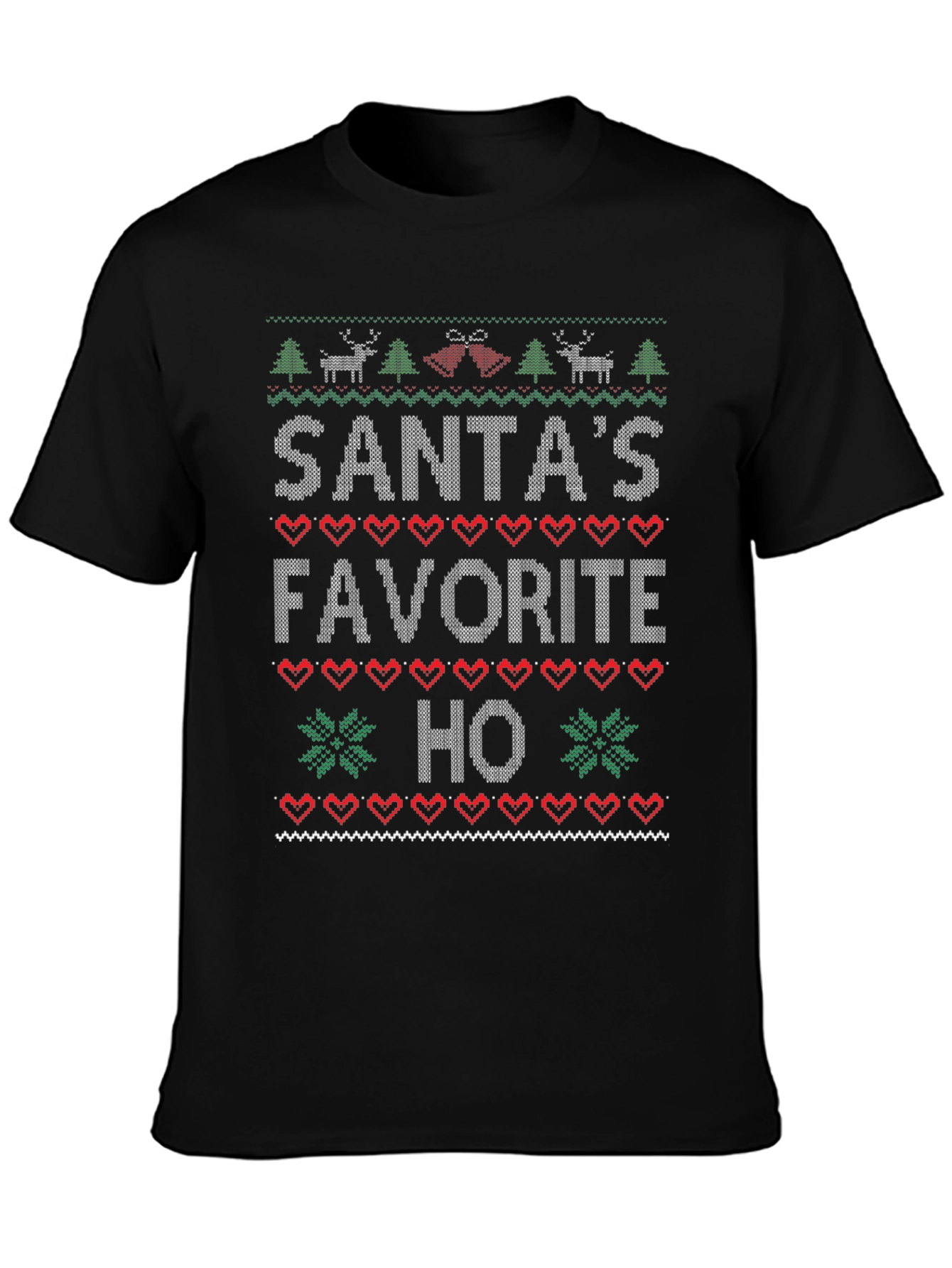 Santas Favorite Ho Christmas Sweater Ugly T-Shirt