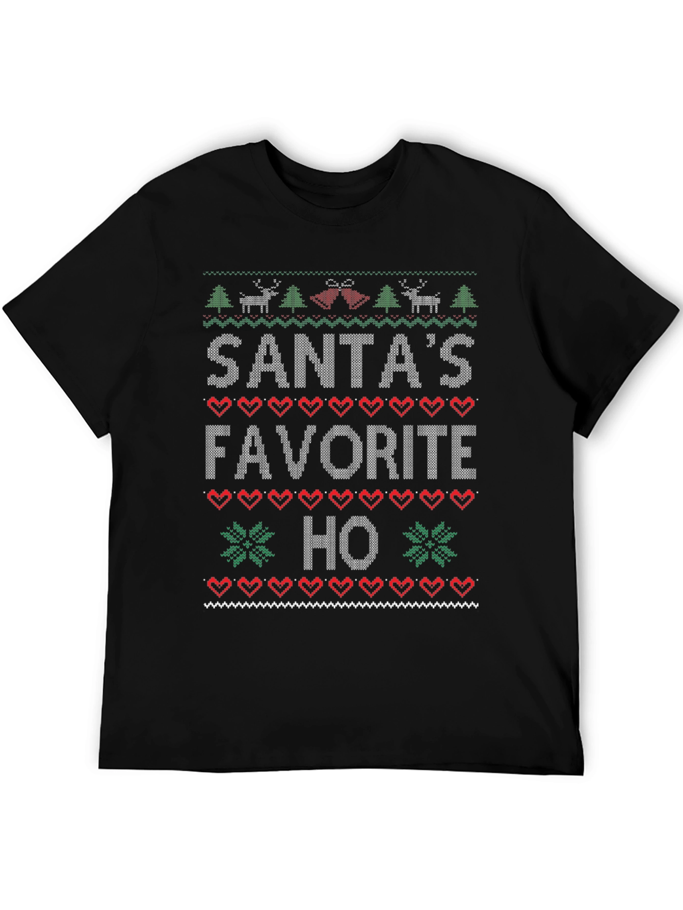 Santas Favorite Ho Christmas Sweater Ugly T-Shirt