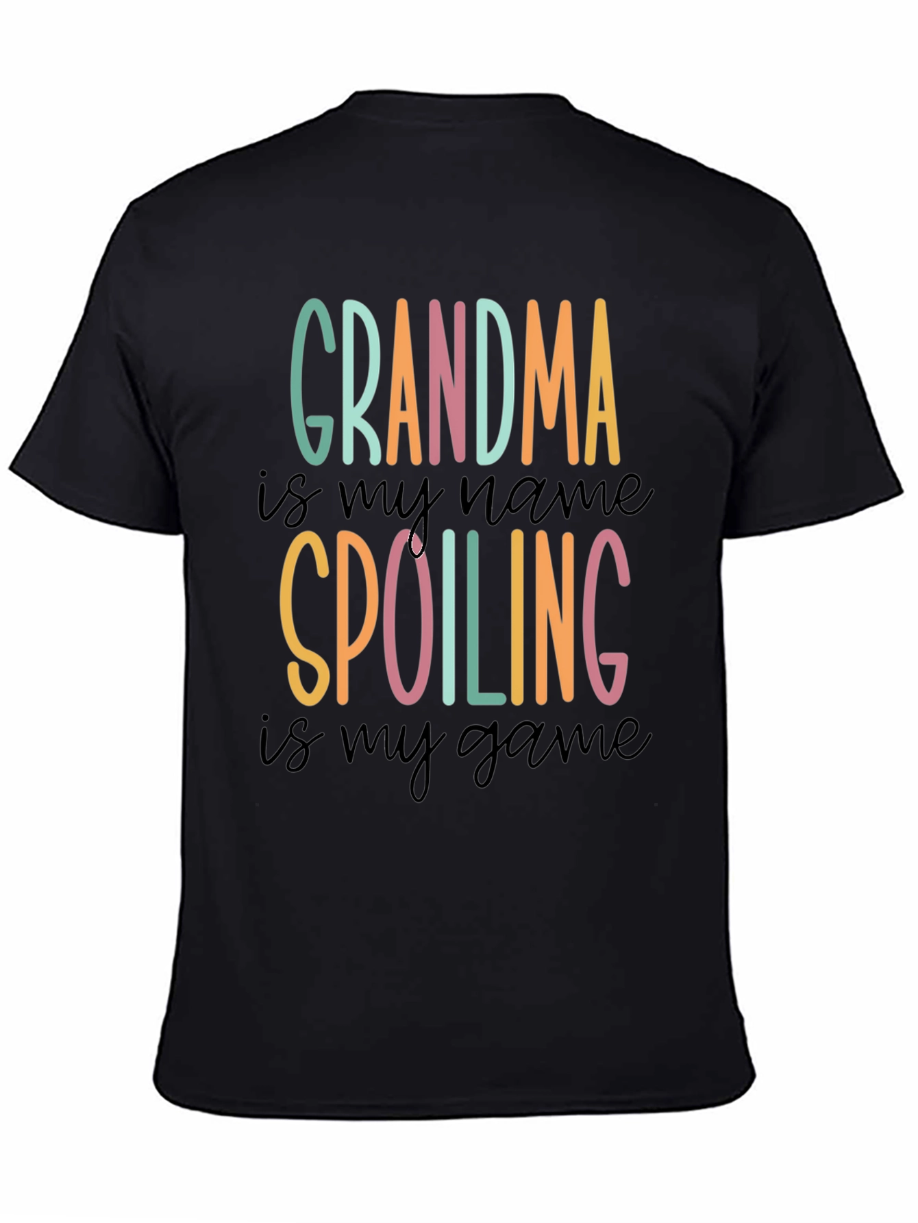 Grandma Spoiling Game T-Shirt