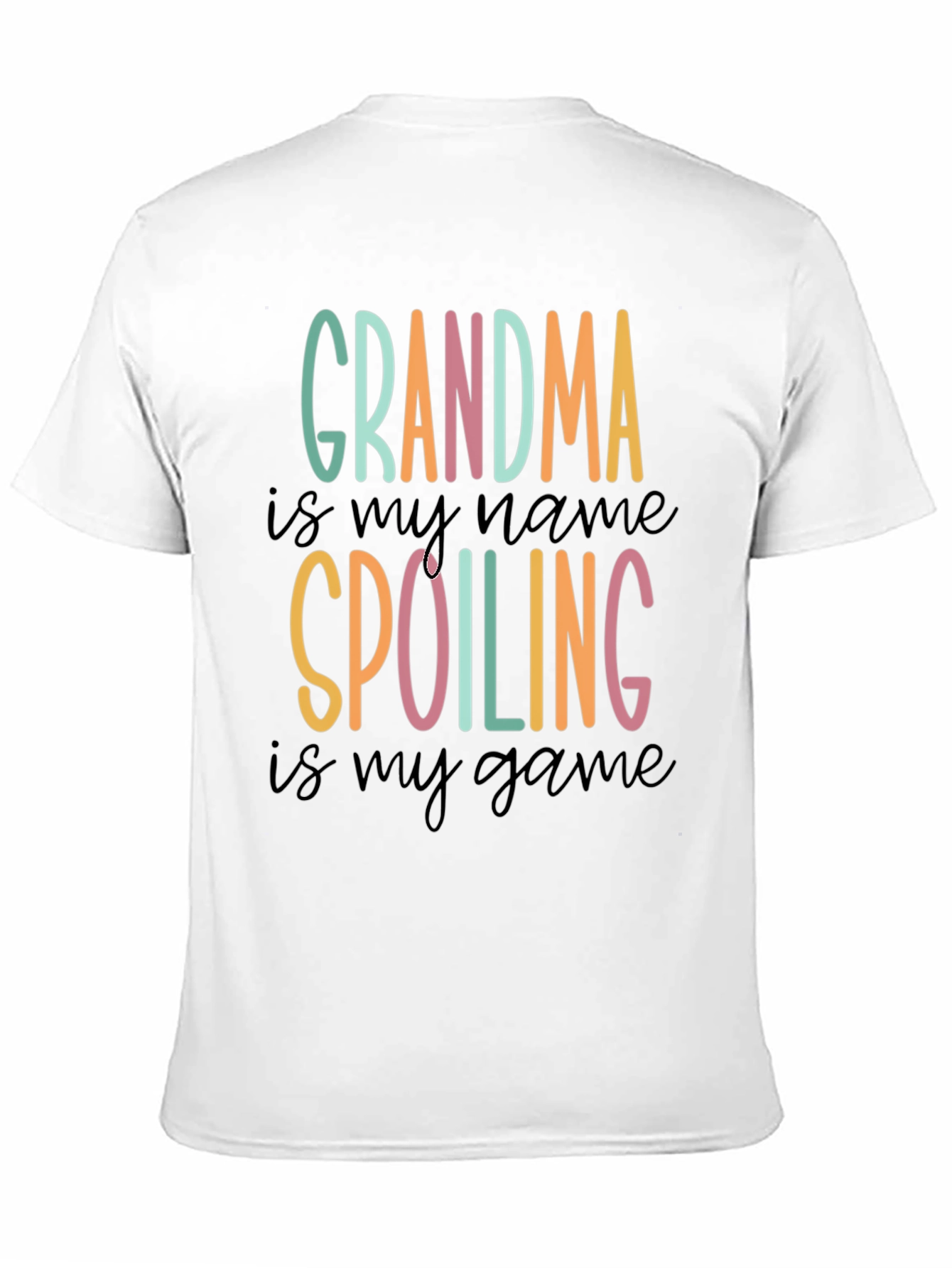 Grandma Spoiling Game T-Shirt