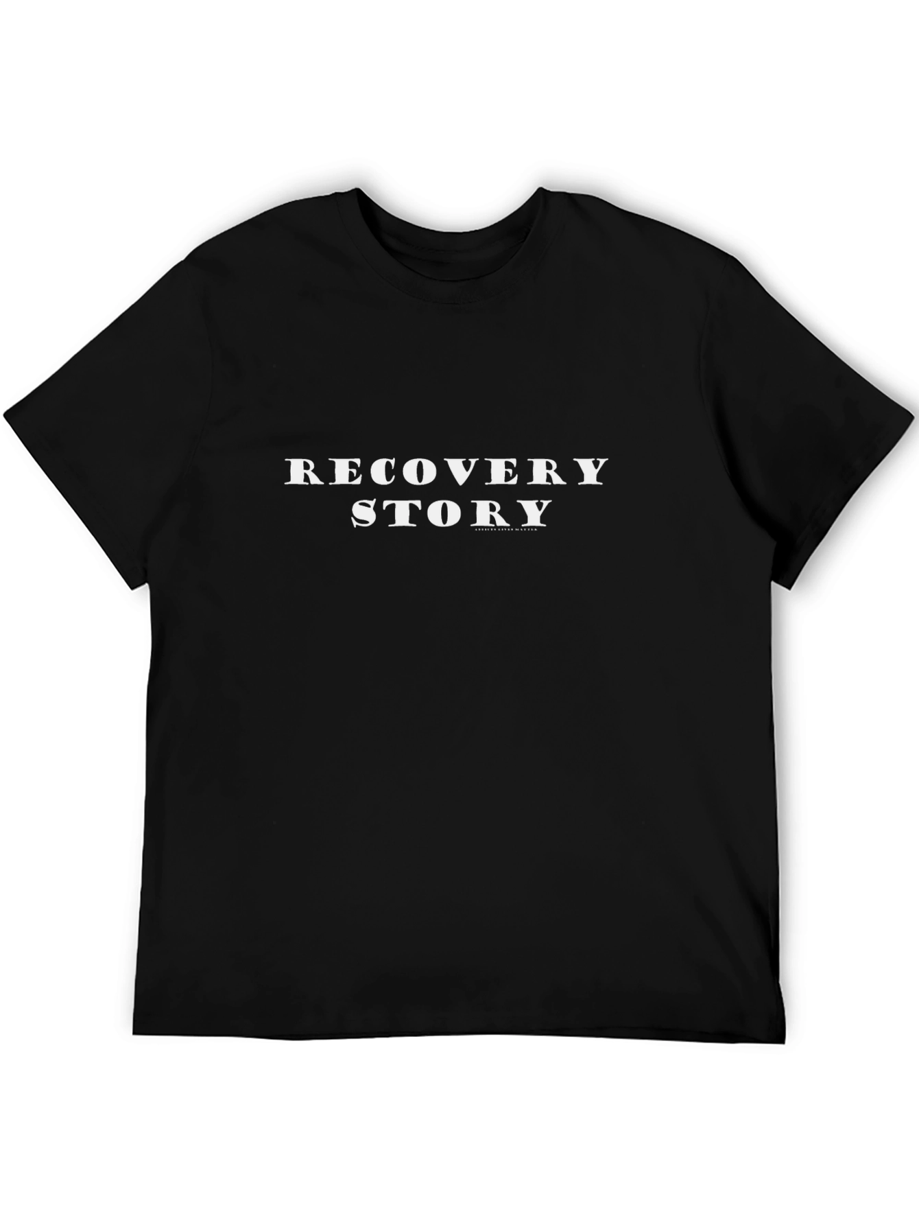 Recovery Story Graphic Tee - Inspiring Message Shirt