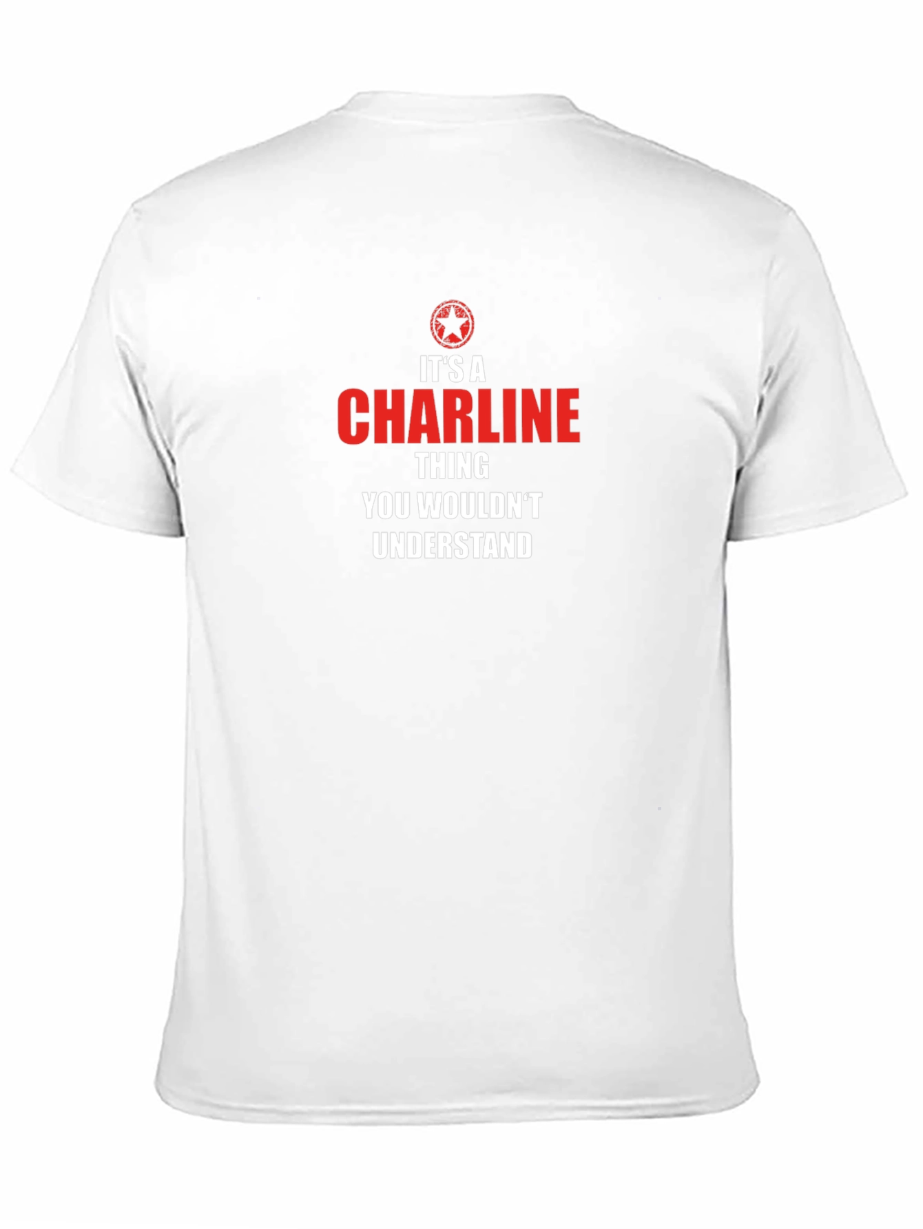 Charlene Thing You Wouldnt Understand T-Shirt
