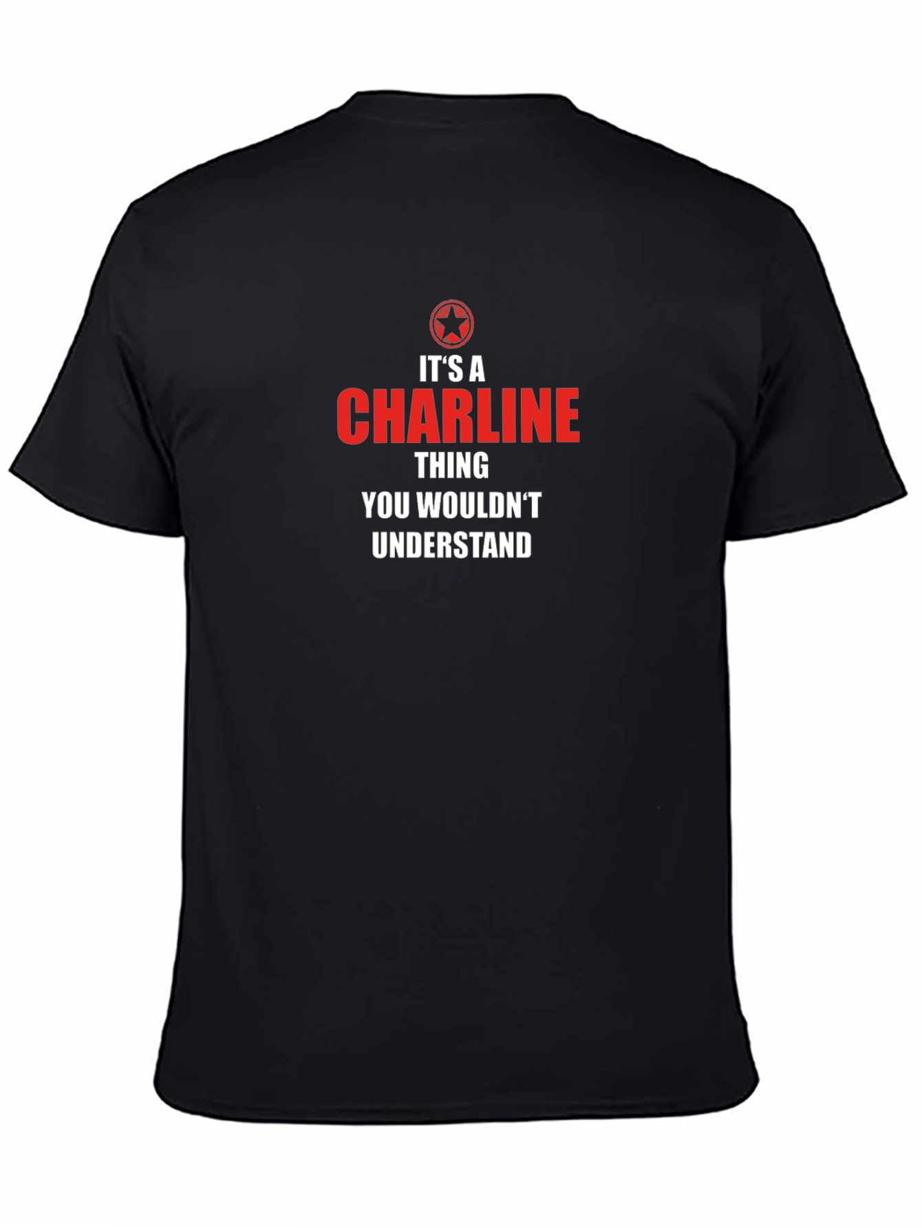 Charlene Thing You Wouldnt Understand T-Shirt