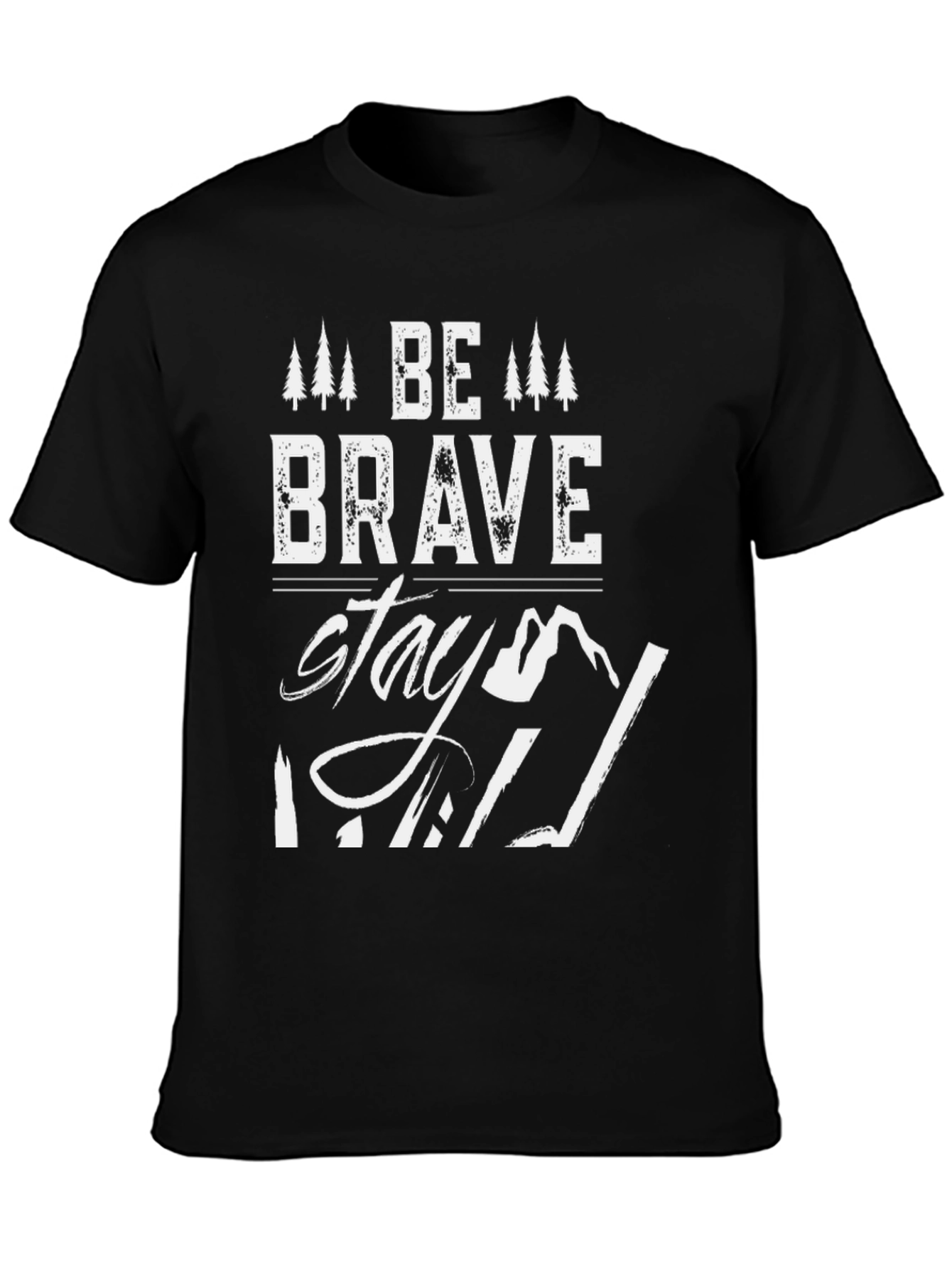 Be Brave Stay Wild Graphic T-Shirt