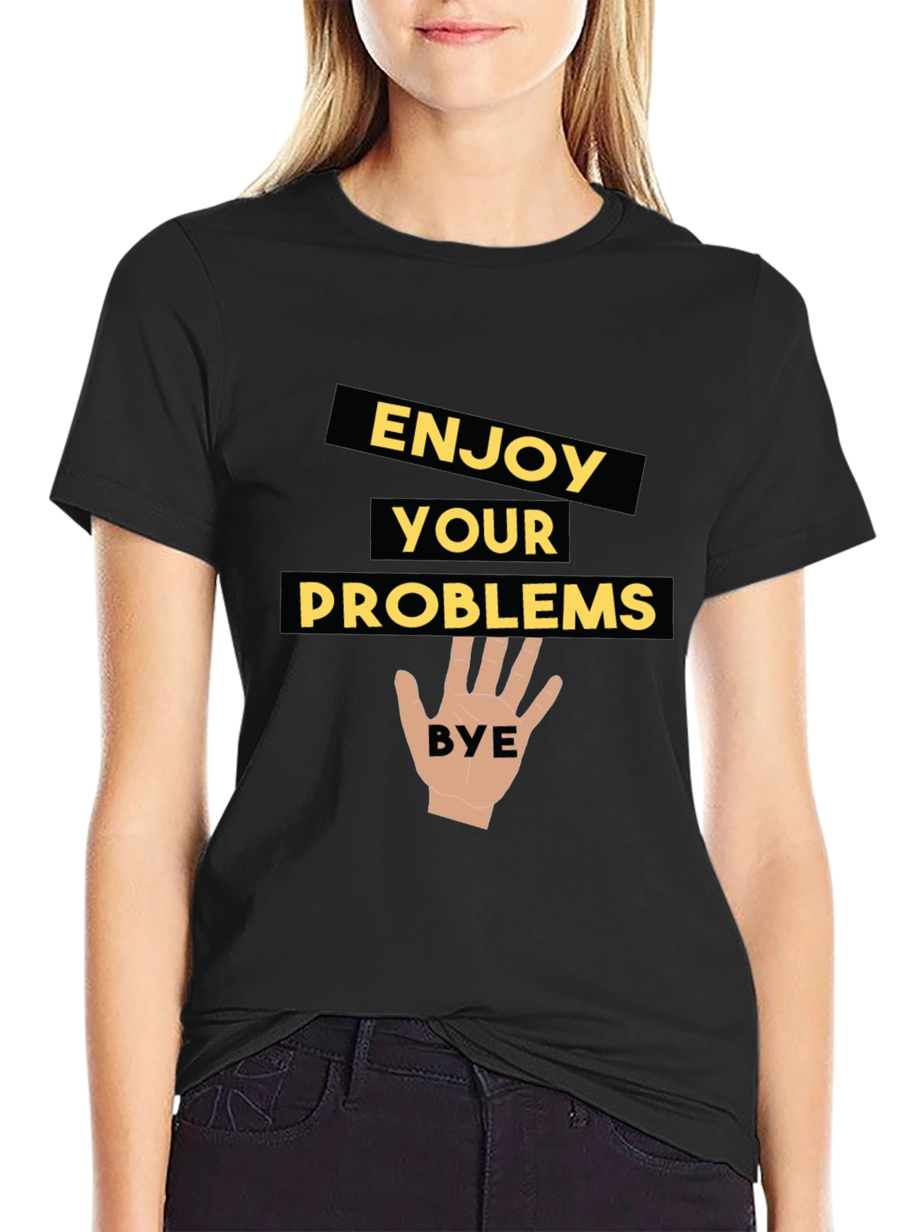 Enjoy Your Problems - Funny Graphic Tee