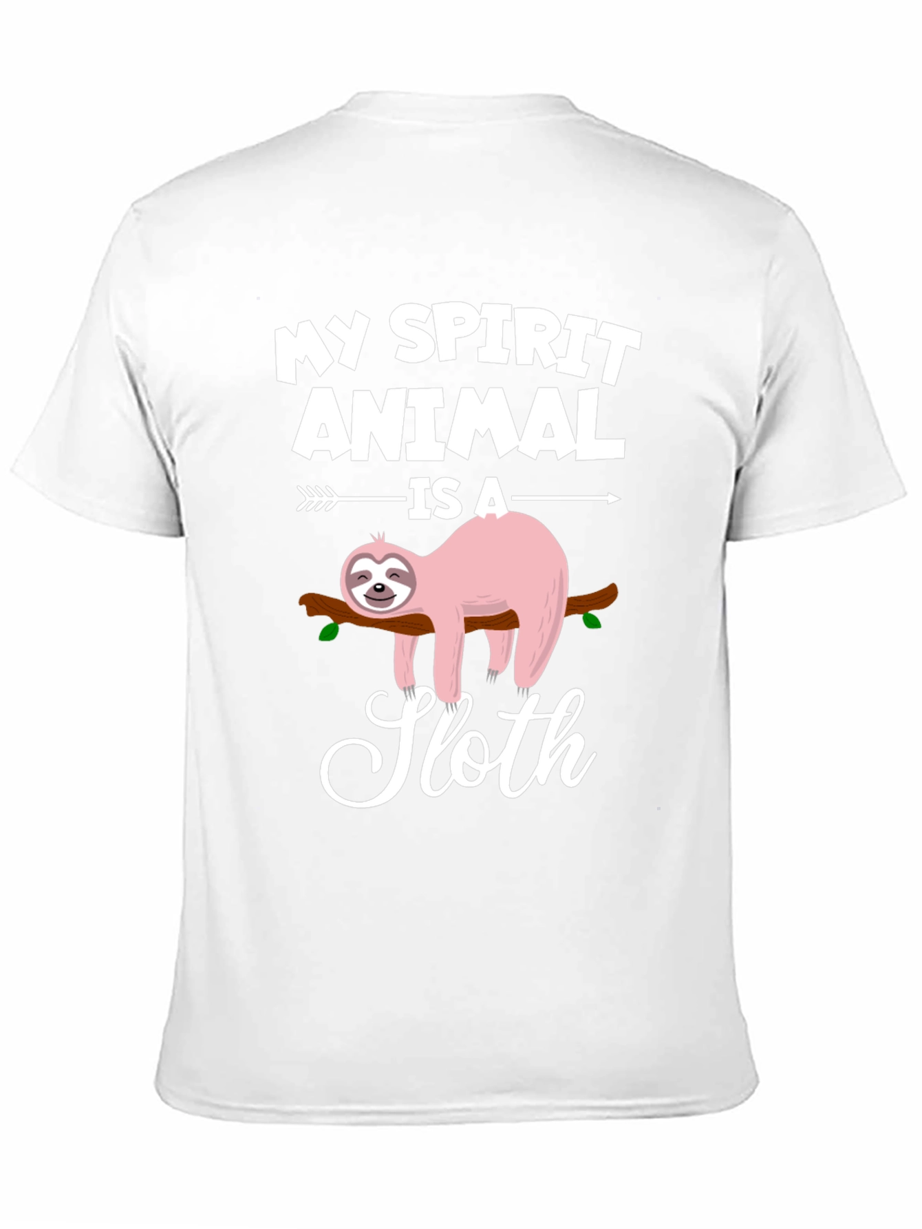 My Spirit Animal is a Sloth T-Shirt