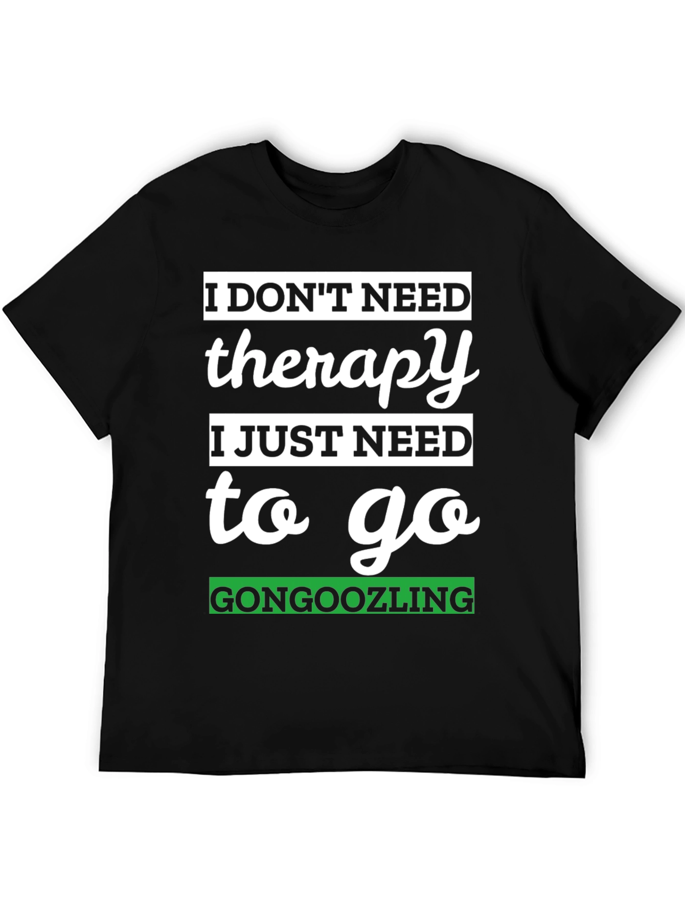 Gongoozling Therapy T-Shirt - Humorous Novelty Tee
