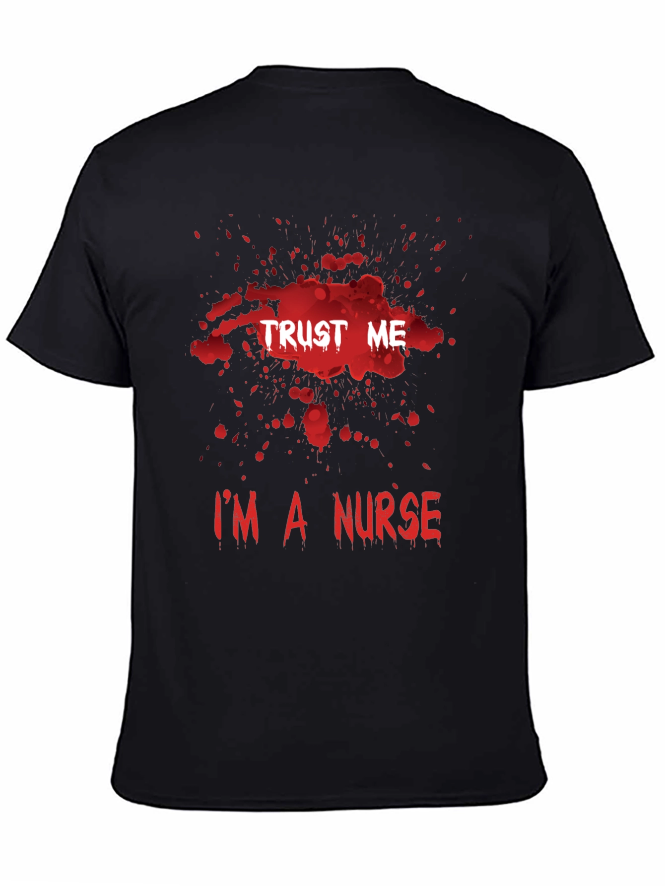 Trust Me Im a Nurse T-Shirt Halloween Medical