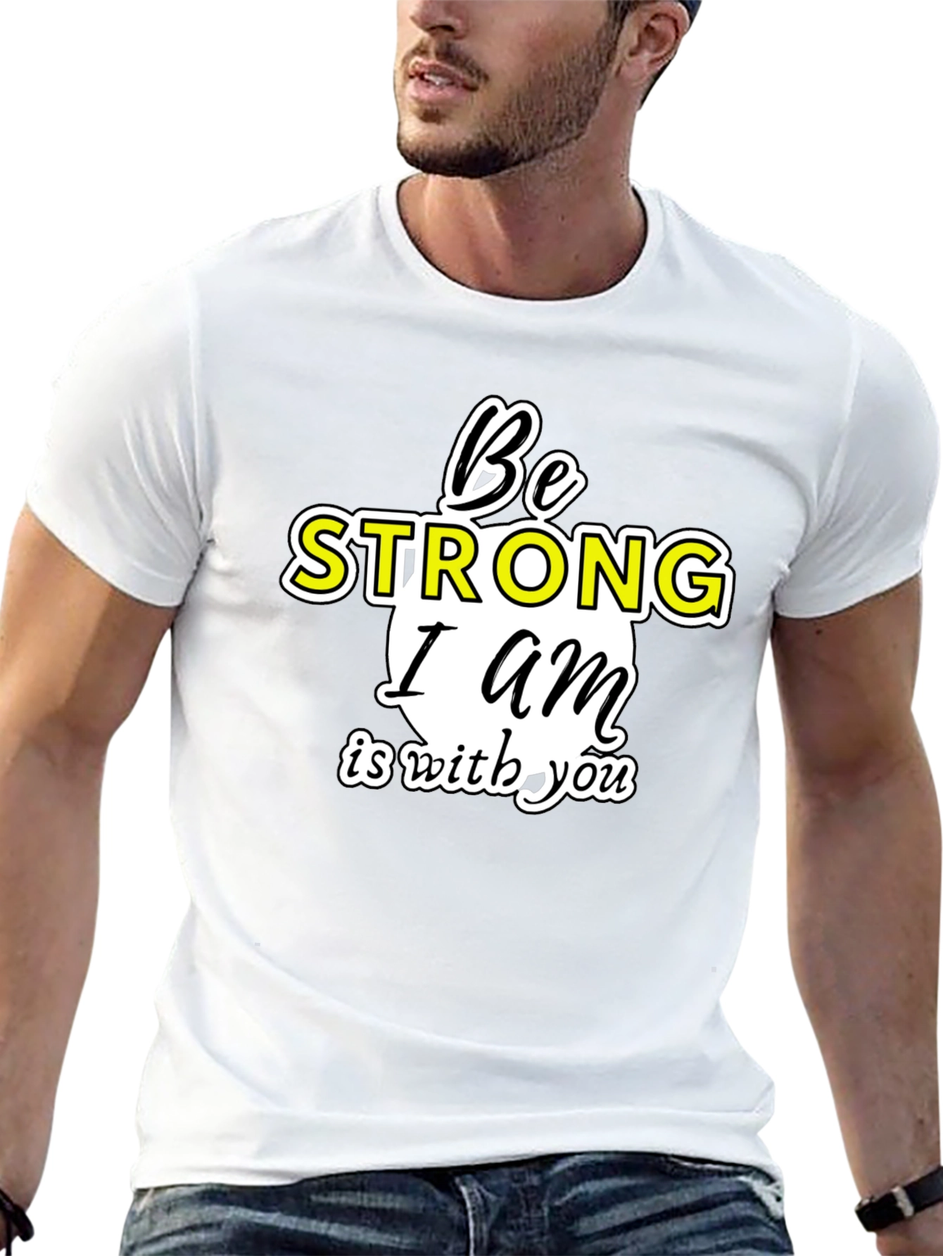 Be Strong I am With You T-Shirt
