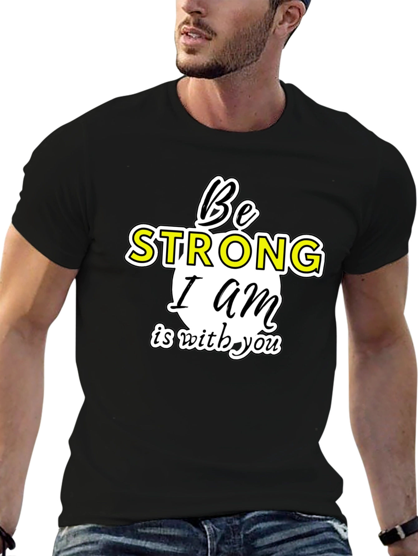 Be Strong I am With You T-Shirt