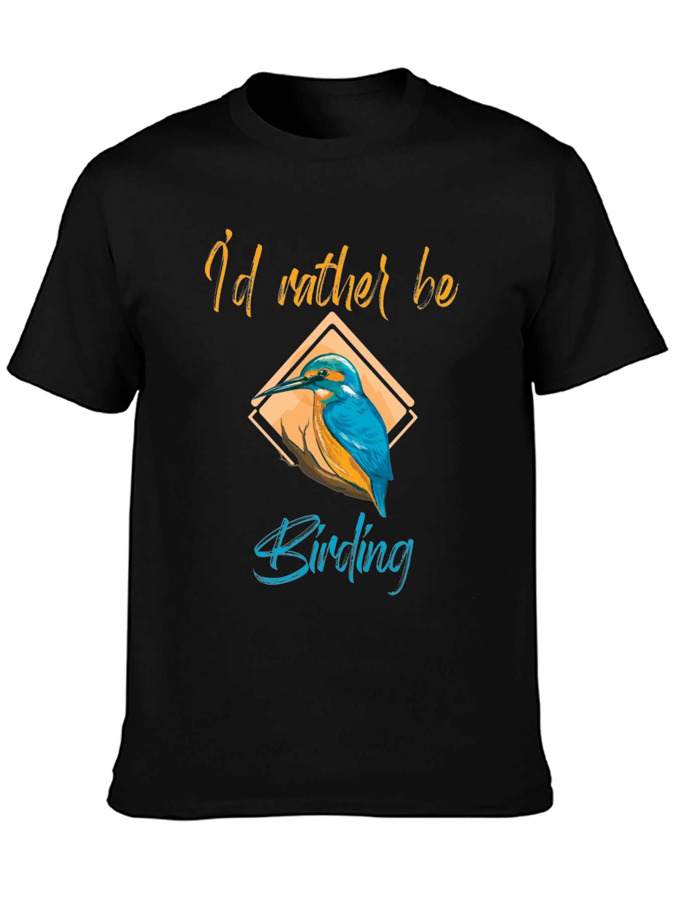 Birding T-Shirt - Id Rather Be Birding