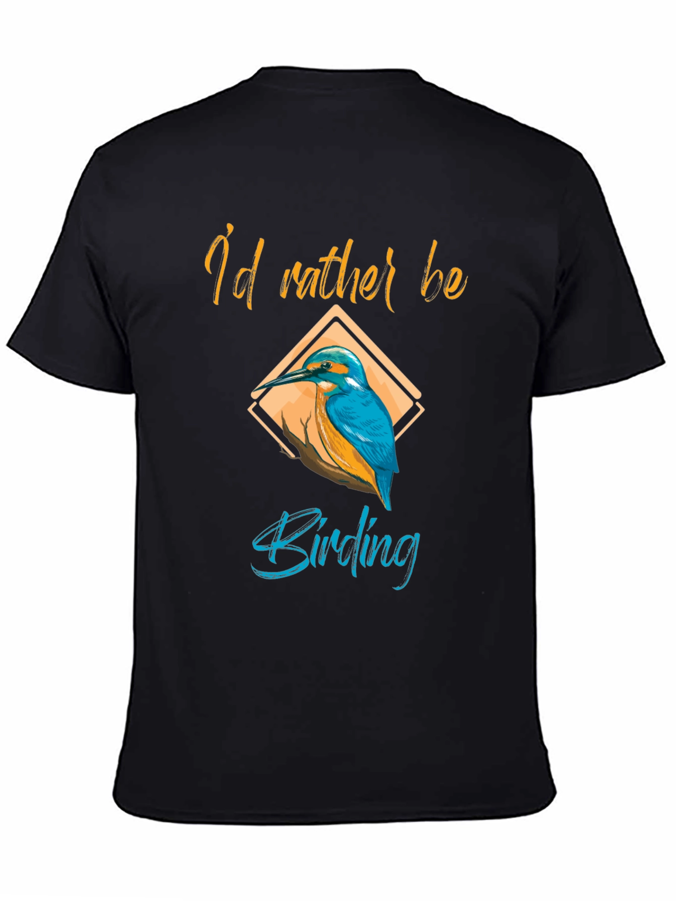 Birding T-Shirt - Id Rather Be Birding