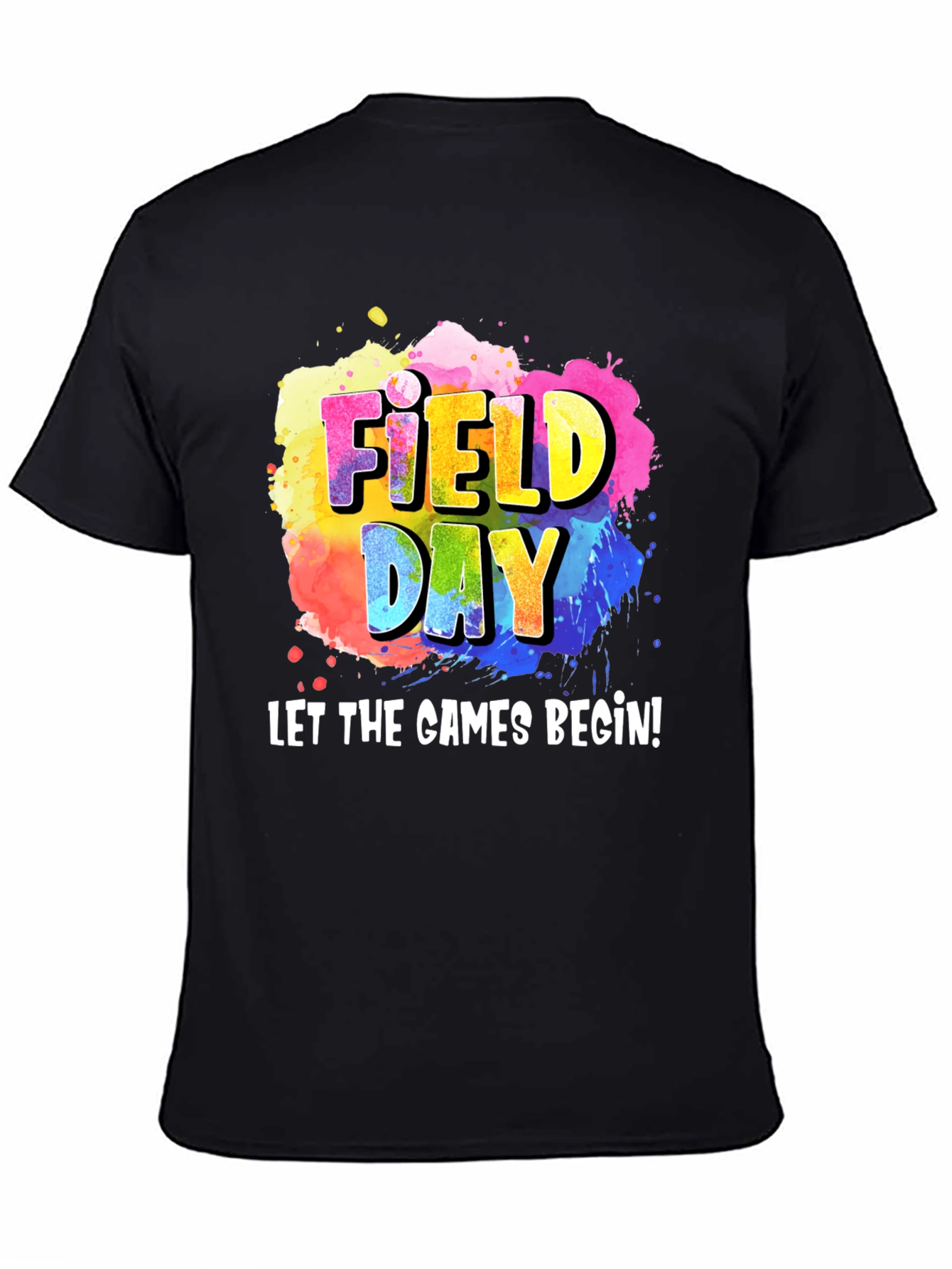 Field Day T-Shirt - Let the Games Begin!
